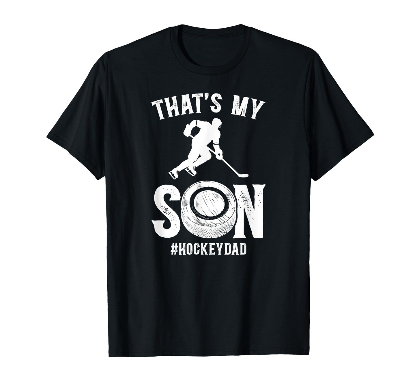 Thats My Son Hockey Dad Hockey Player T-Shirt - Unique Graphic for Adults - T-Shirt, Sweatshirt, Hoodie