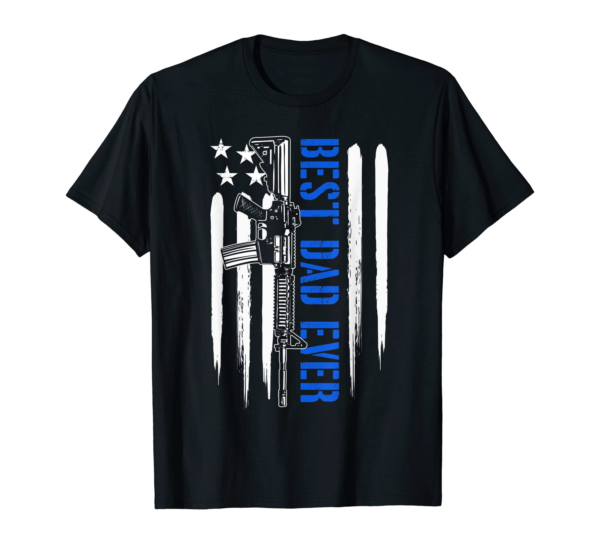 Police Best Dad Ever Thin Blue Line Gun T-Shirt - Novelty Apparel Unisex - T-Shirt, Sweatshirt, Hoodie