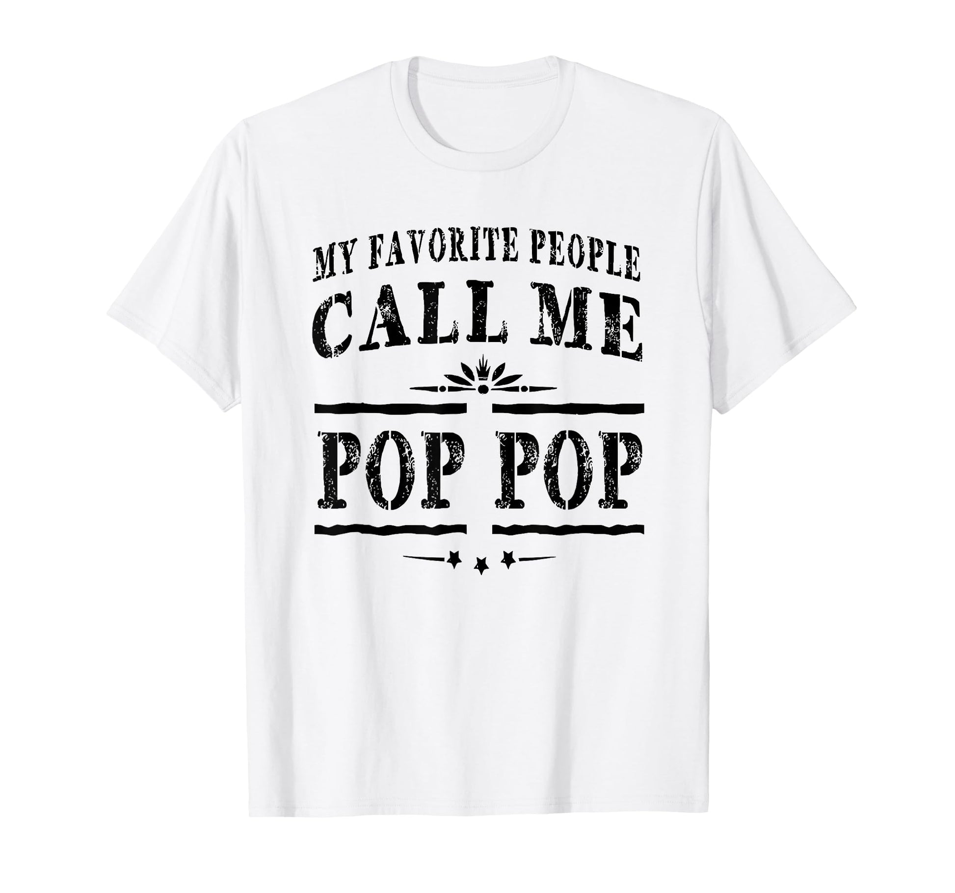 Pop Pop Gifts Grandpa Fathers Day Sweatshirt - Graphic Print Men Women - T-Shirt, Sweatshirt, Hoodie
