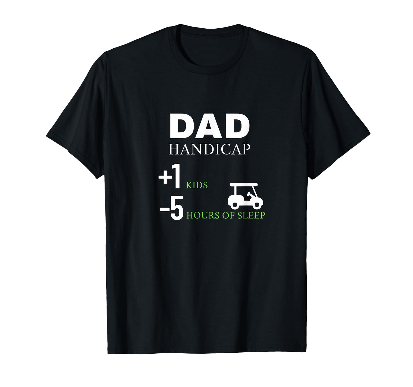 Golf Handicap New Dad Golfer T-Shirt - Aesthetic Graphic Unisex - T-Shirt, Sweatshirt, Hoodie