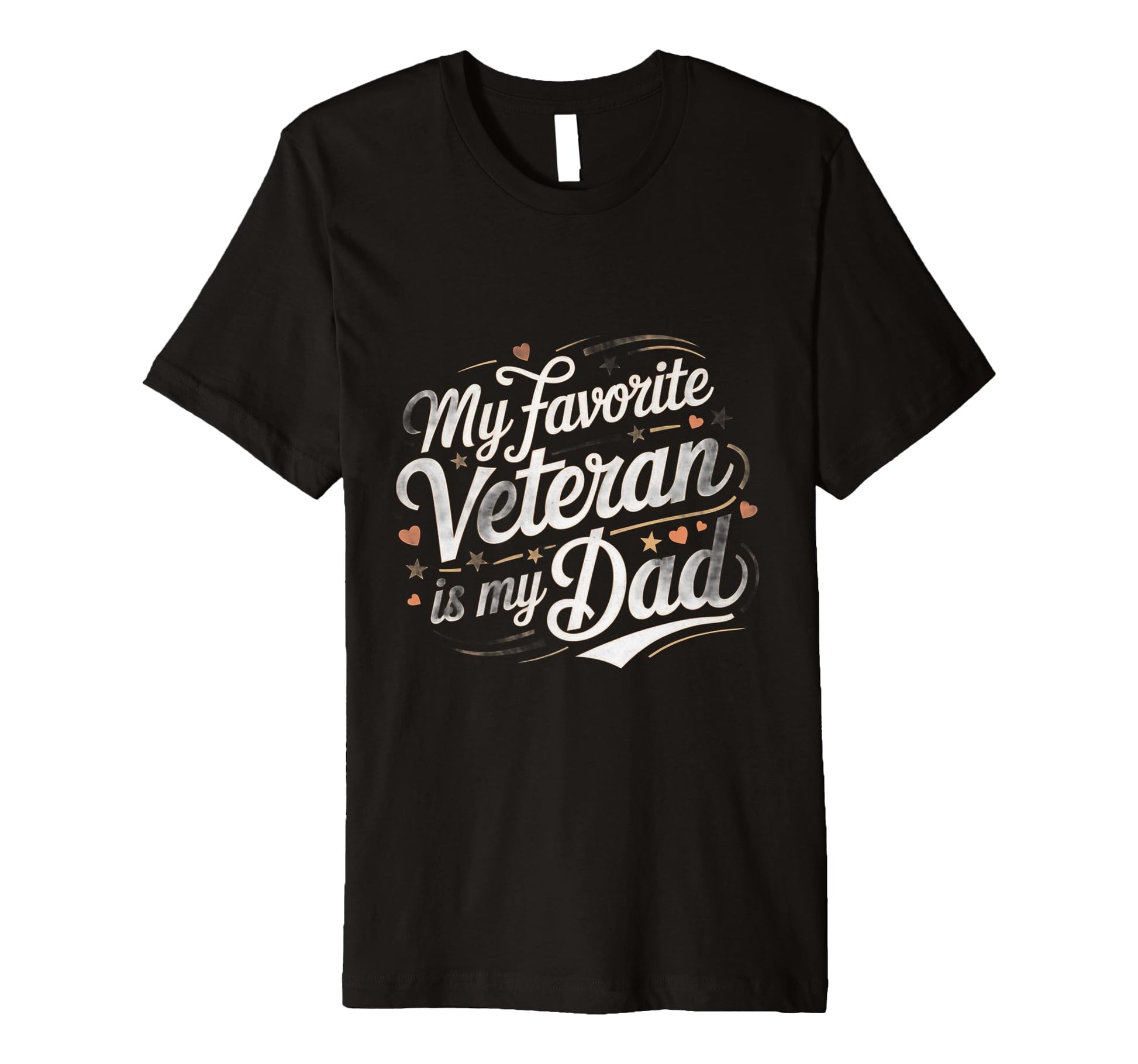 My Favorite Veteran Is My Dad Military T-Shirt - Minimalist Print Unisex - T-Shirt, Sweatshirt, Hoodie