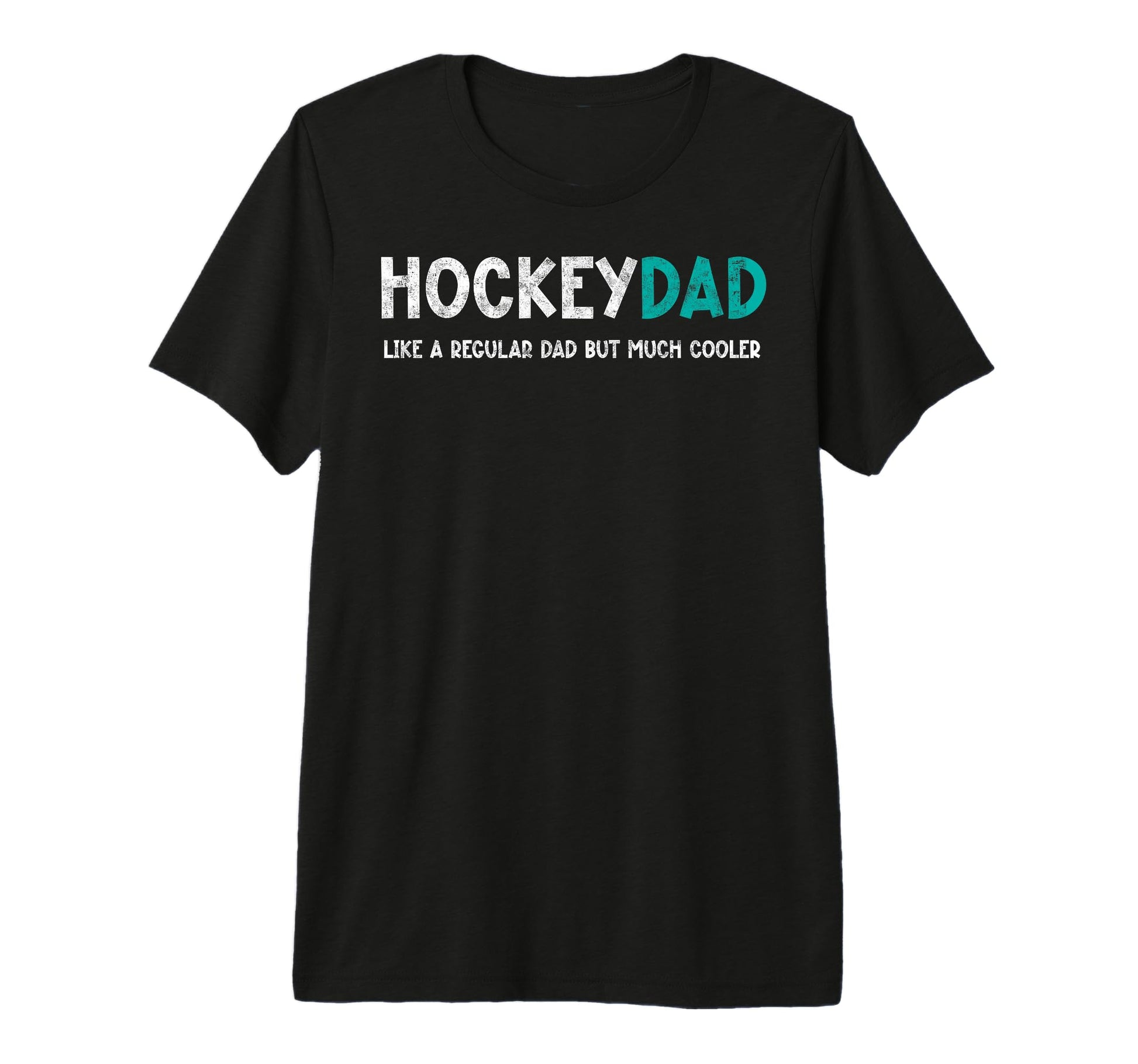 Hockey Dad Like Regular But Cooler Fathers T-Shirt - Trendy Graphic Unisex - T-Shirt, Sweatshirt, Hoodie