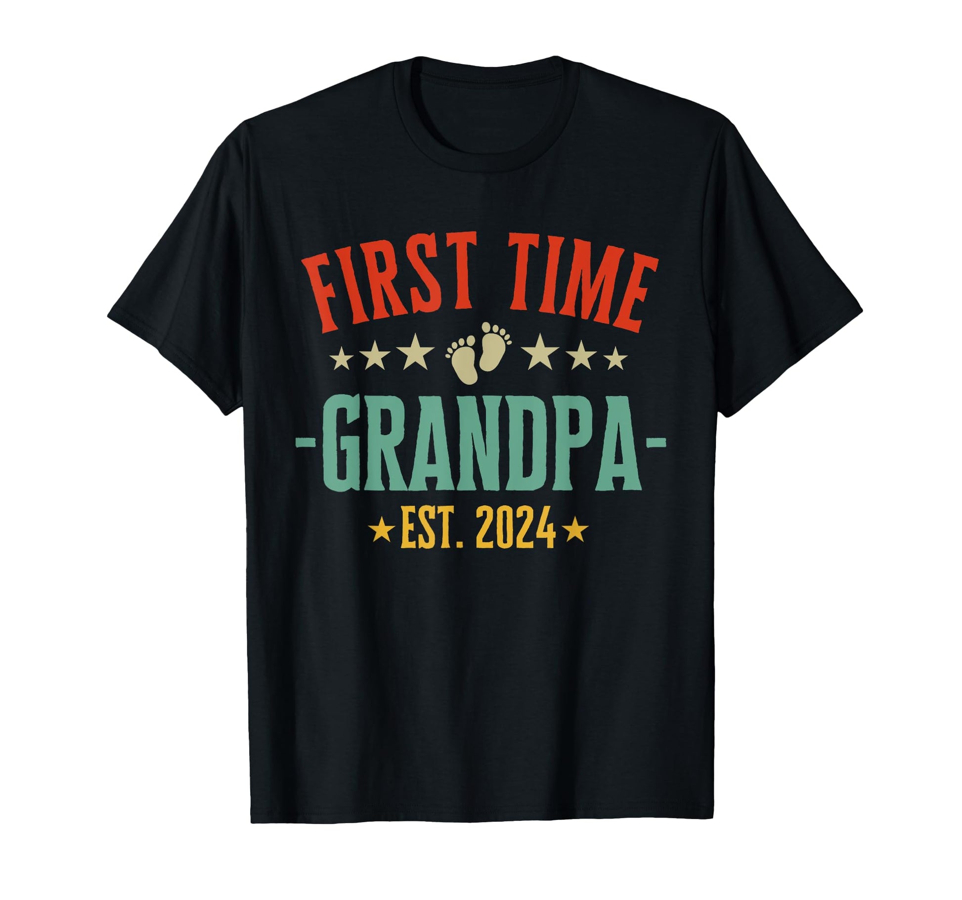 First Time Grandpa 2024 Promoted T-Shirt - Casual Everyday Wear Men Women - T-Shirt, Sweatshirt, Hoodie