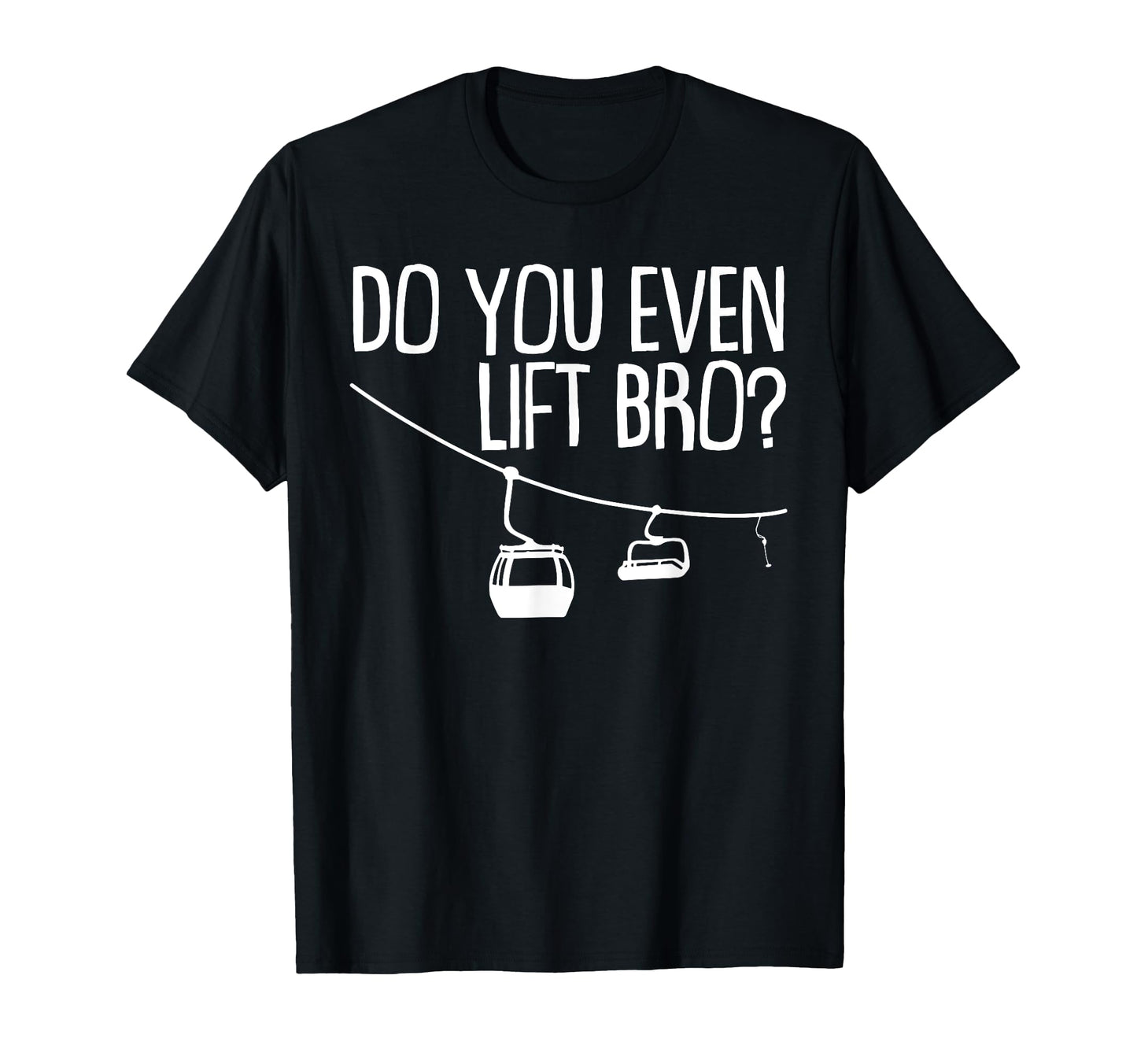 Funny Do You Even Lift Bro Gift T-Shirt - Minimalist Print for Adults - T-Shirt, Sweatshirt, Hoodie