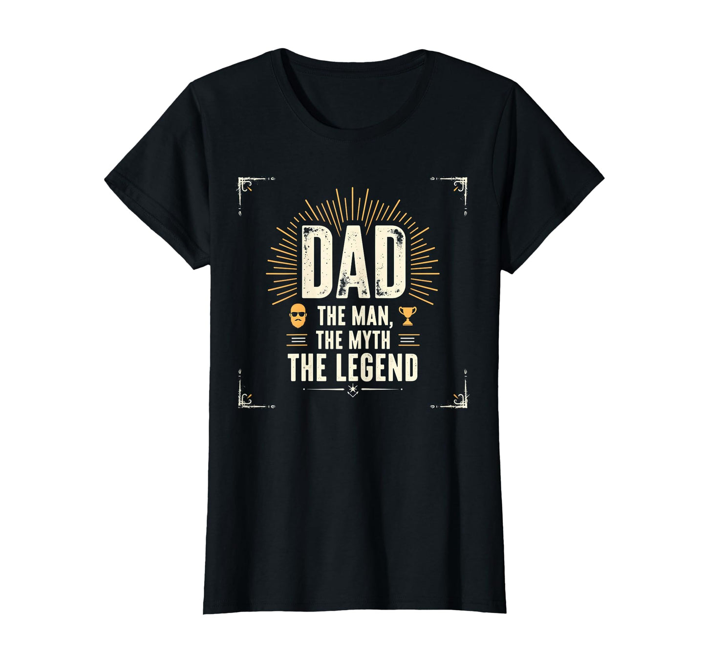 Dad Myth Legend T-Shirt - Fun Novelty Design for Adults - T-Shirt, Sweatshirt, Hoodie