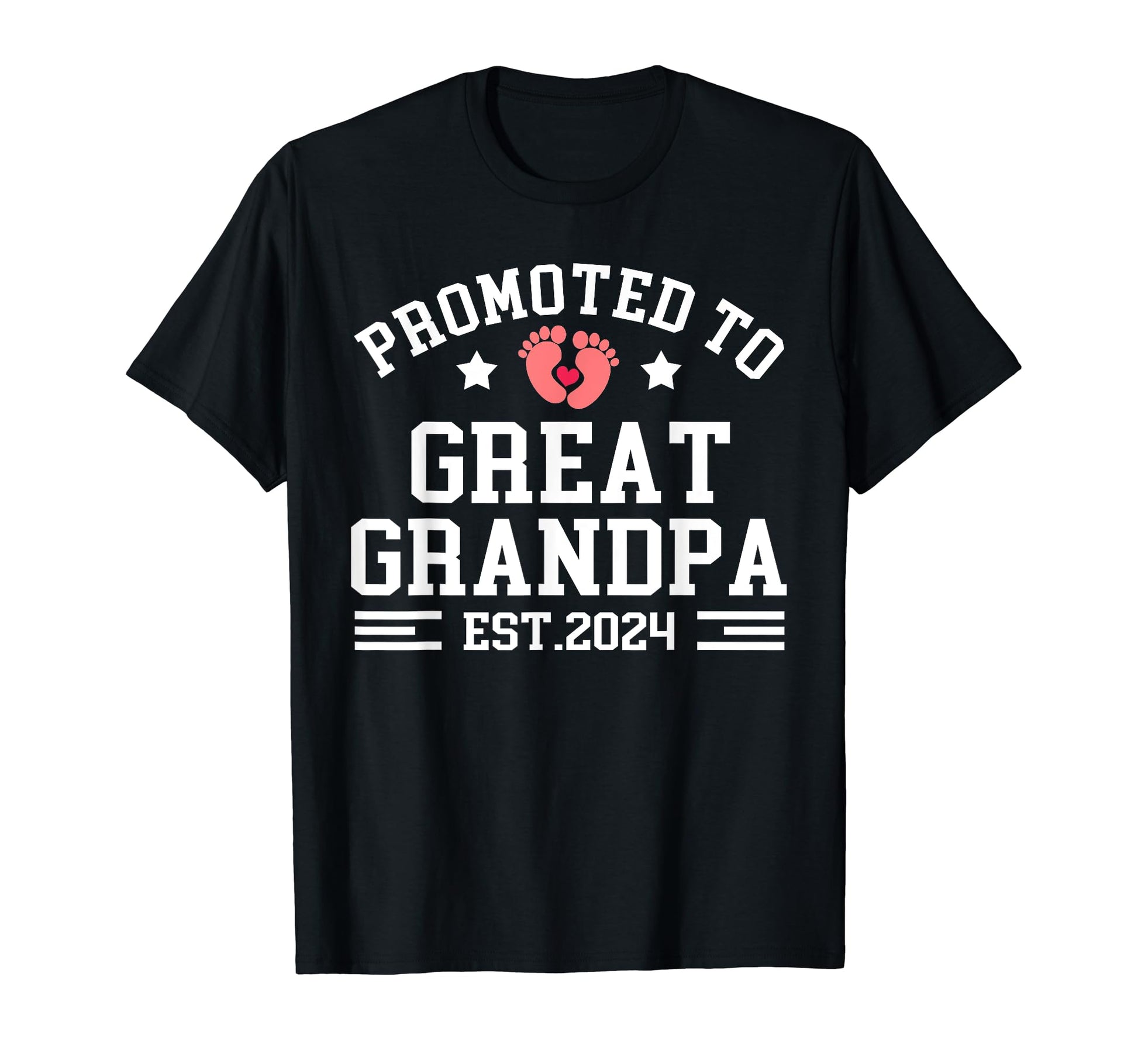 Promoted To Great Grandpa Est 2024 T-Shirt - Streetwear Style for Adults - T-Shirt, Sweatshirt, Hoodie