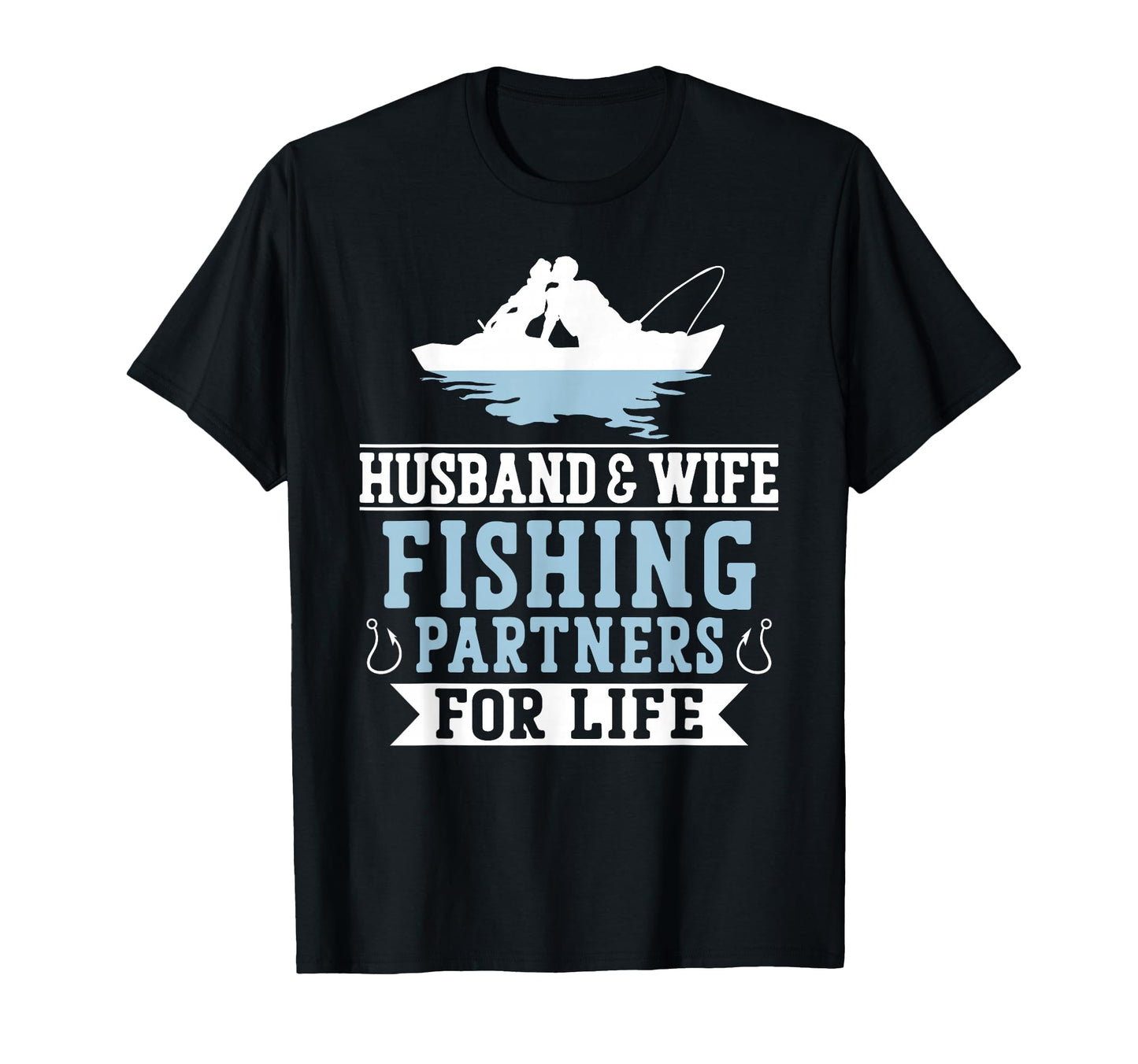 Fishing Husband Wife Marriage Husband T-Shirt - Trendy Graphic Men Women - T-Shirt, Sweatshirt, Hoodie