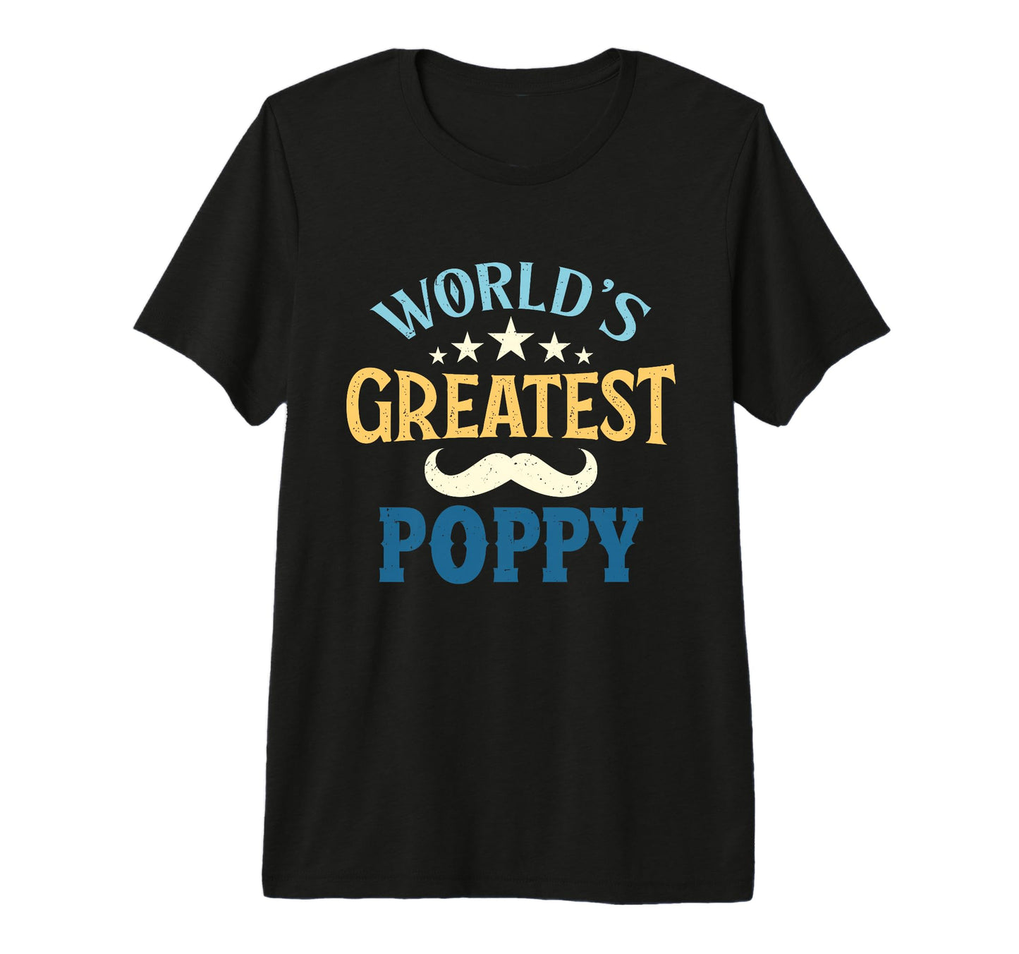 Mens Worlds Greatest Poppy Gifts T-Shirt - Fun Novelty Design Men Women - T-Shirt, Sweatshirt, Hoodie