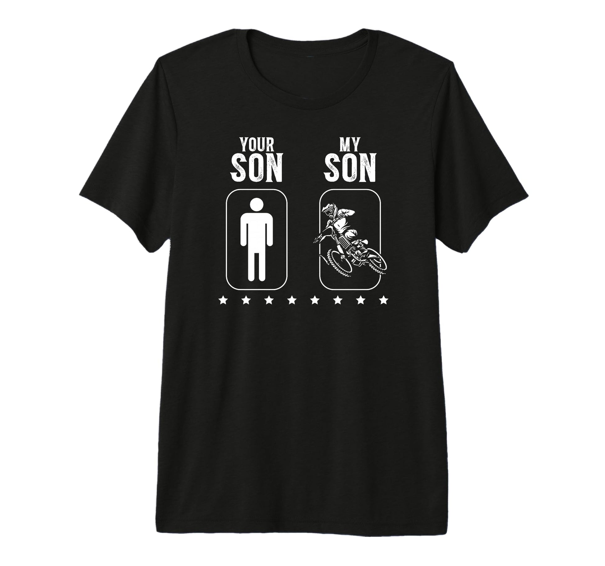 Mens My Son Dirt Bike Dad Dirt T-Shirt - Casual Everyday Wear Men Women - T-Shirt, Sweatshirt, Hoodie