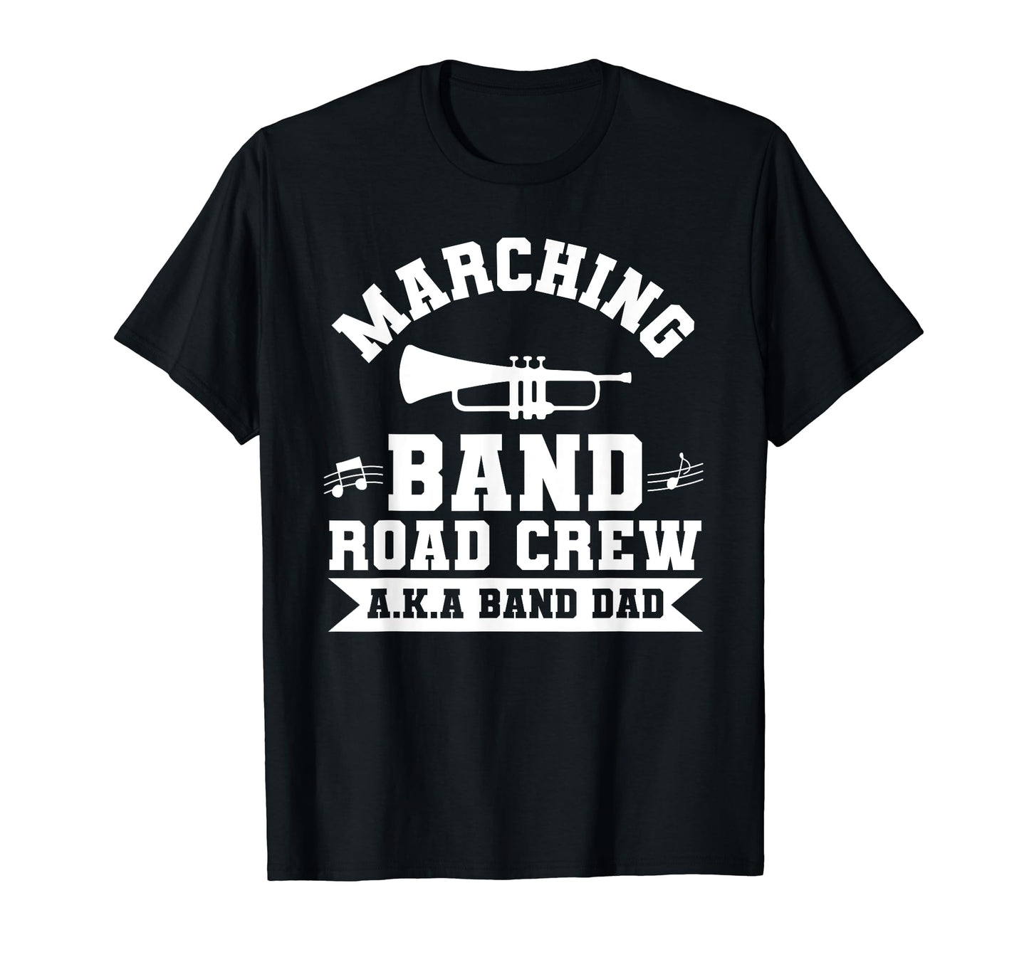 Marching Band Dad Father Trumpet Player T-Shirt - Novelty Apparel Men Women - T-Shirt, Sweatshirt, Hoodie