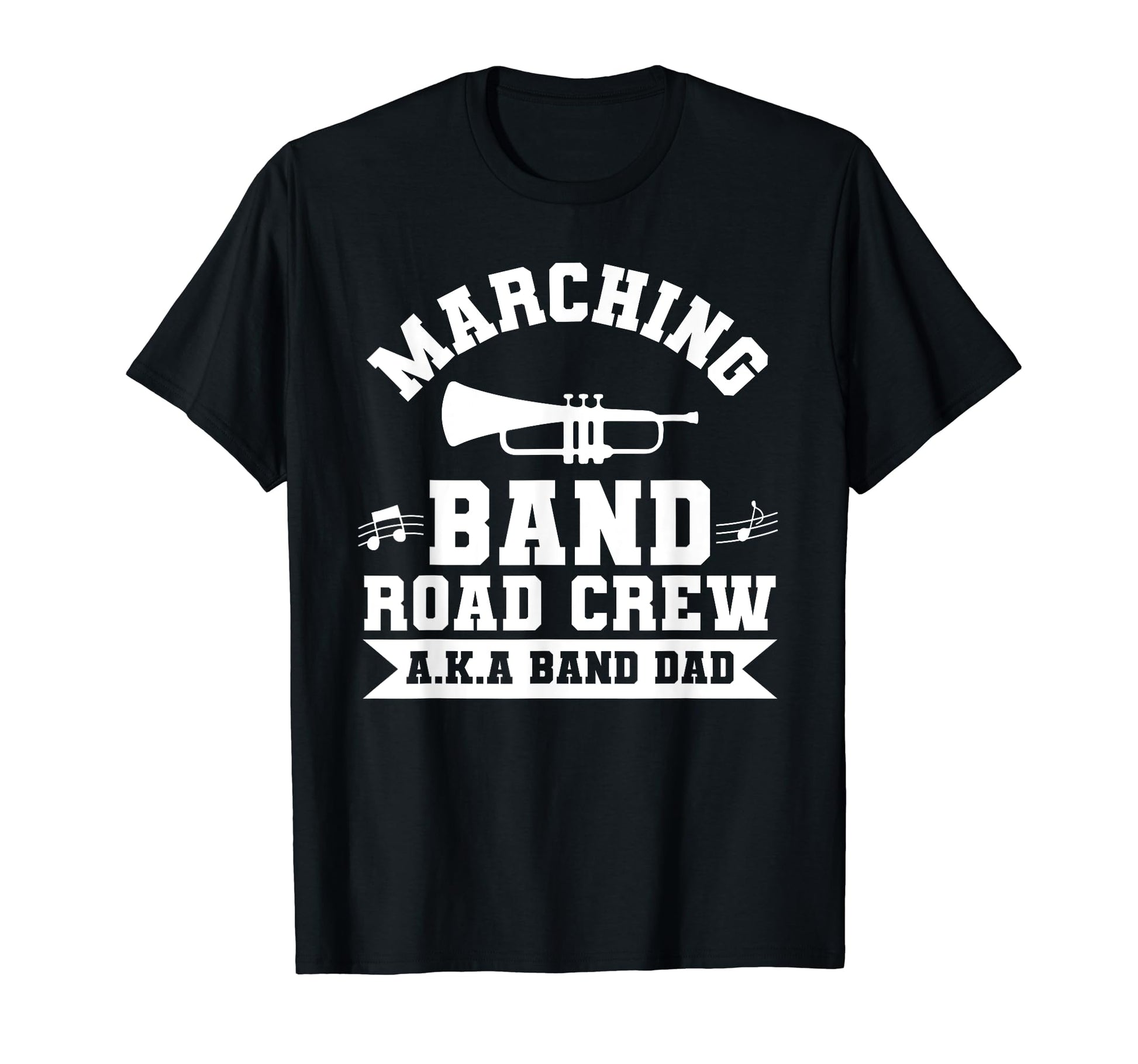 Marching Band Dad Father Trumpet Player T-Shirt - Novelty Apparel Men Women - T-Shirt, Sweatshirt, Hoodie