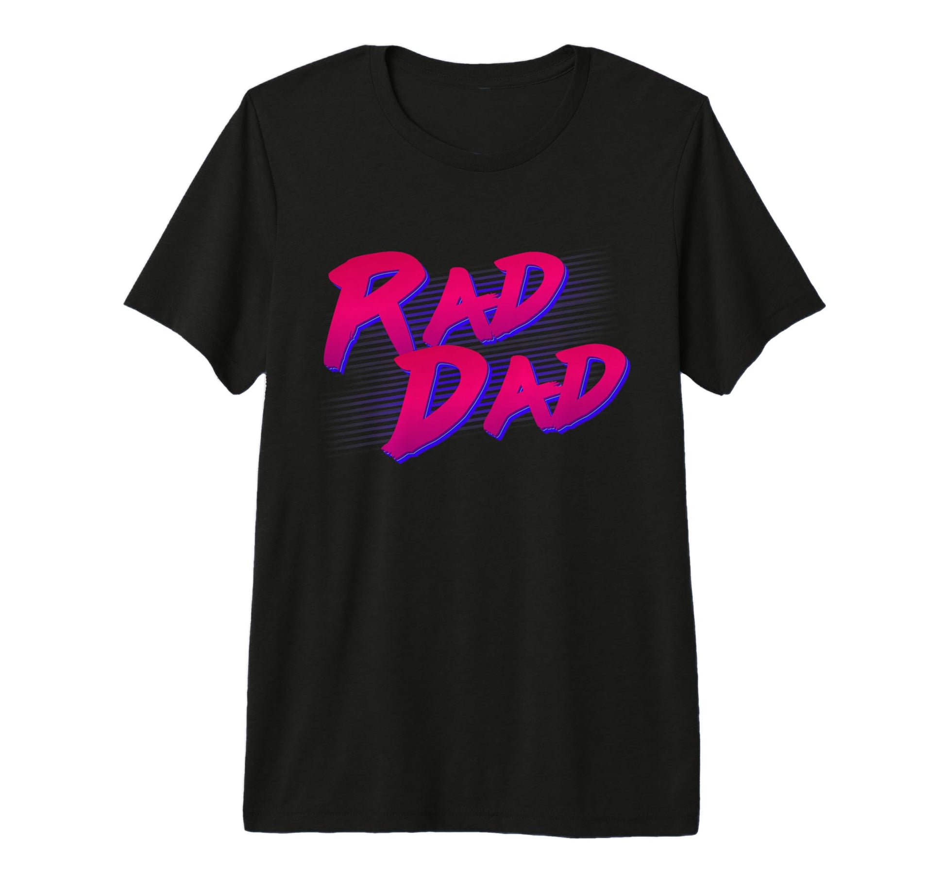 Rad Dad T-Shirt - Unique Graphic for Adults - T-Shirt, Sweatshirt, Hoodie