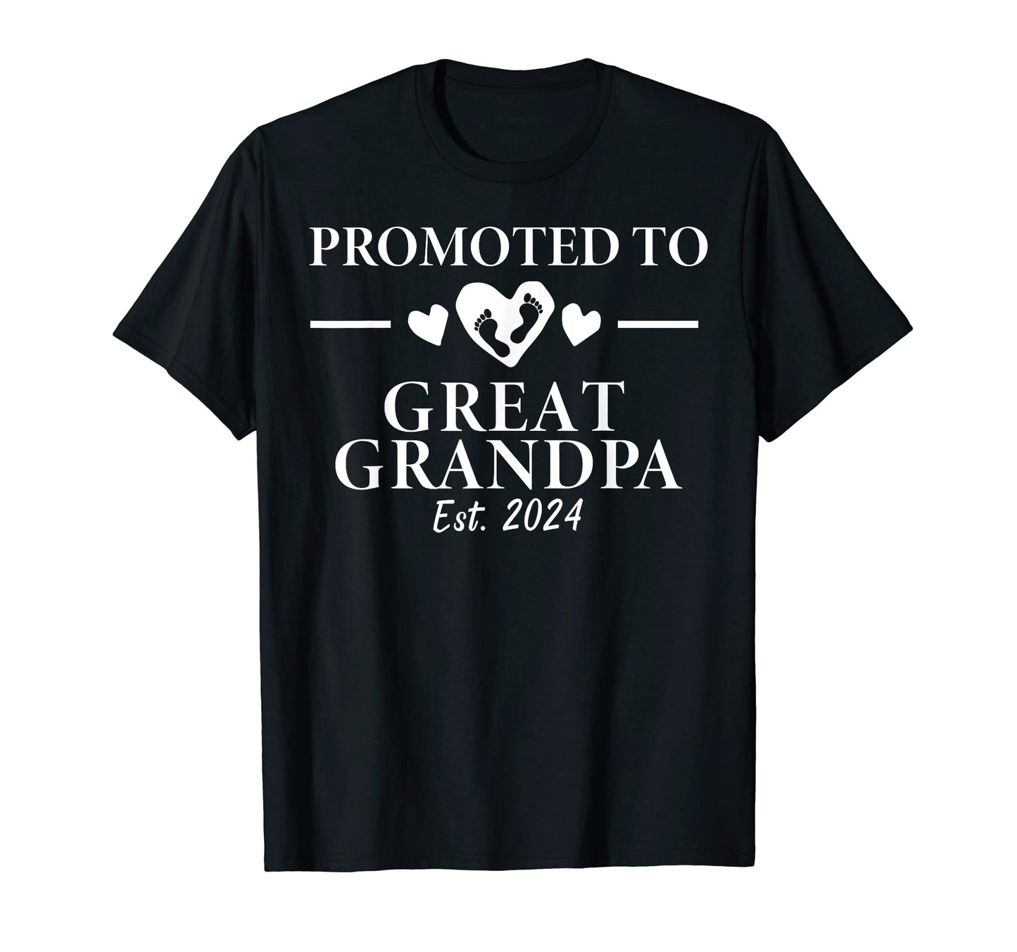 Promoted To Great Grandpa 2024 First Time T-Shirt - Novelty Apparel Unisex - T-Shirt, Sweatshirt, Hoodie