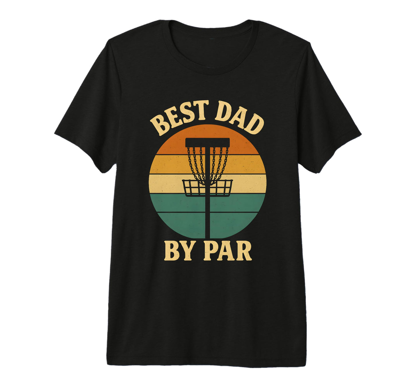 Disc Golf Dad Fathers Day Disk Golf T-Shirt - Novelty Apparel Men Women - T-Shirt, Sweatshirt, Hoodie