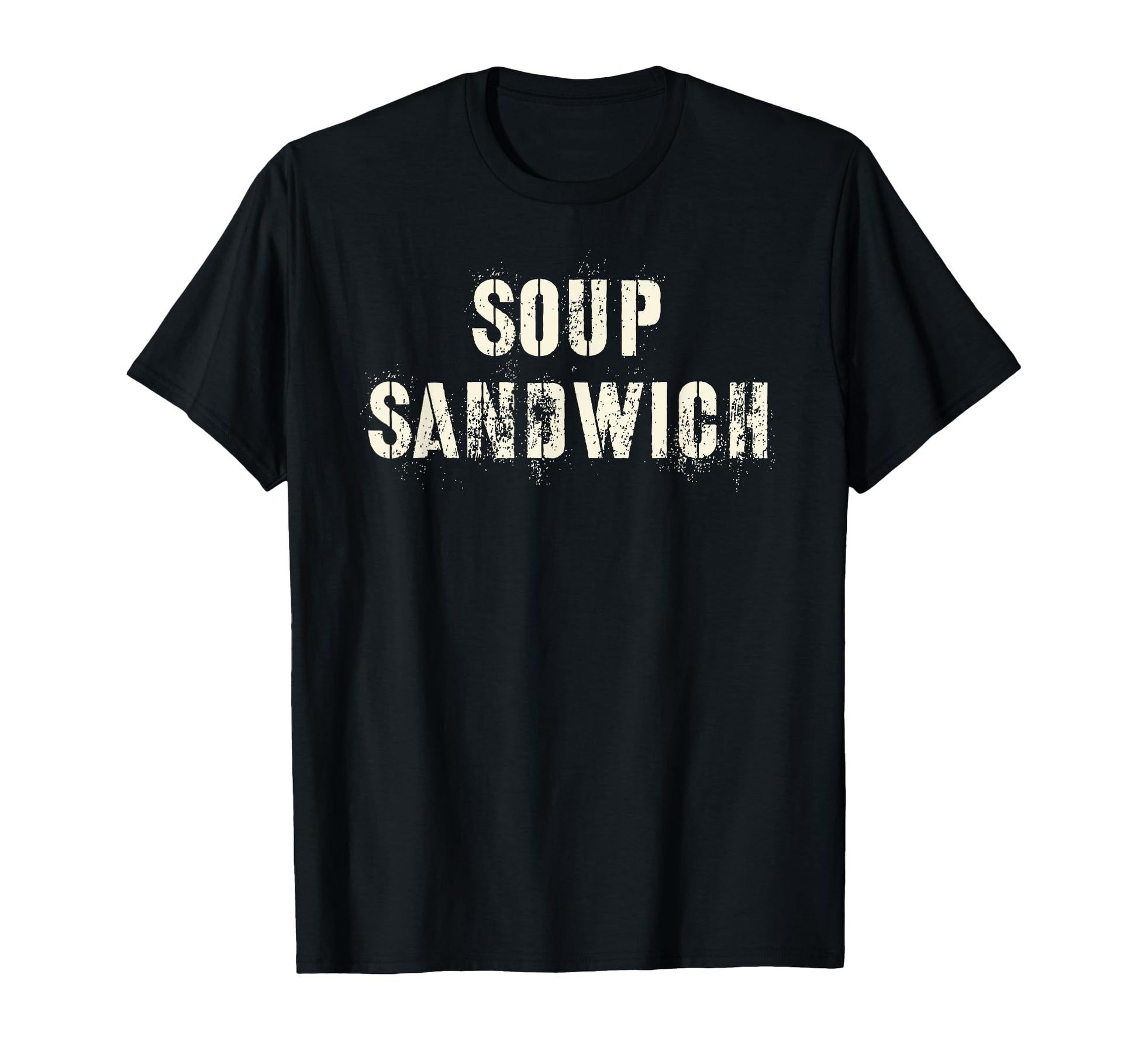 Soup Sandwich Proud Our Troop Military T-Shirt - Unique Graphic for Adults - T-Shirt, Sweatshirt, Hoodie
