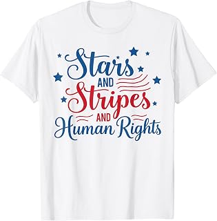 (2 Sided) Stars and Stripes Human Rights Patriotic Equality T-Shirt Unisex T-shirt, Sweatshirt, Hoodie, Long Sleeve Tee - T-Shirt, Sweatshirt, Hoodie