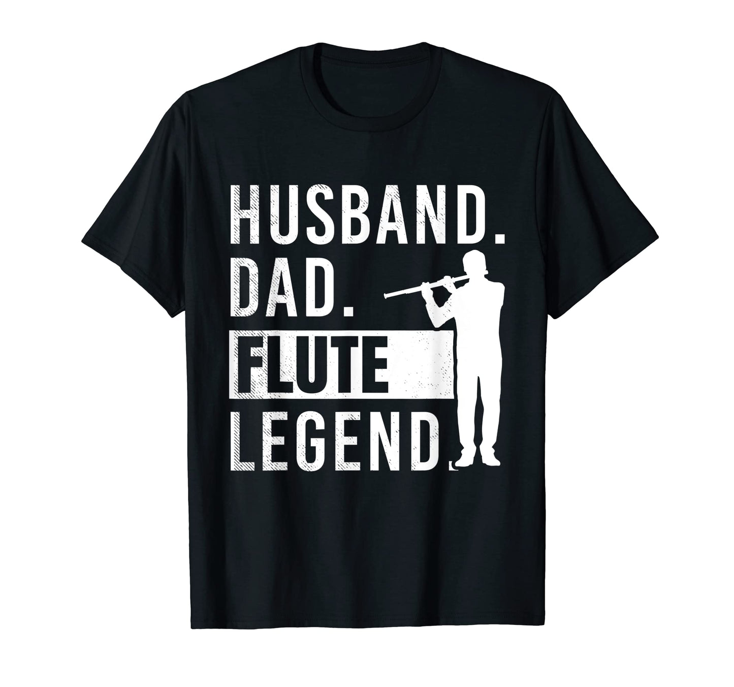 Flute Musicians Husband Dad And Legend T-Shirt - Graphic Print Unisex - T-Shirt, Sweatshirt, Hoodie