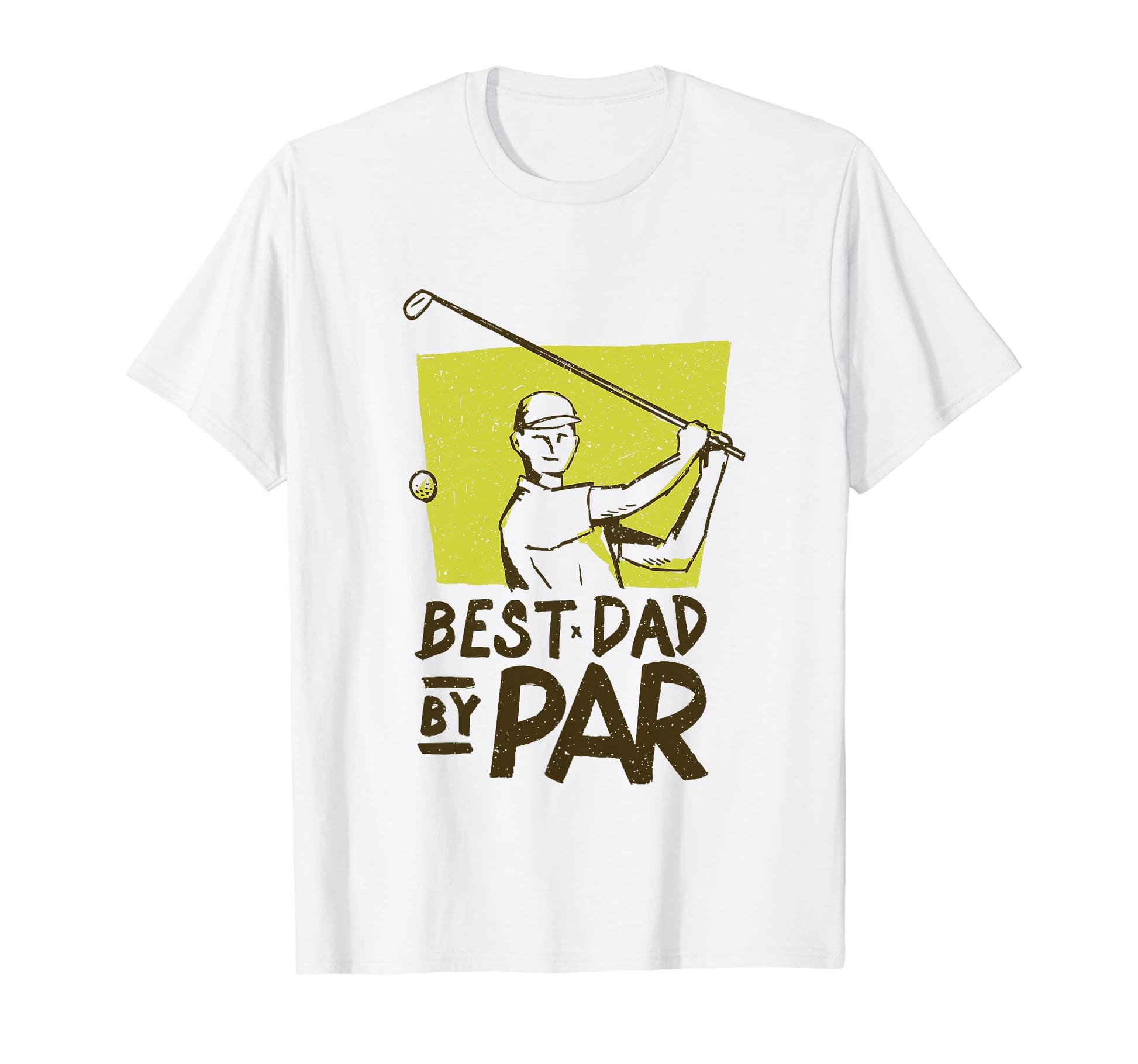 Funny Fathers Day Best Dad Par Proud T-Shirt - Unique Graphic for Adults - T-Shirt, Sweatshirt, Hoodie