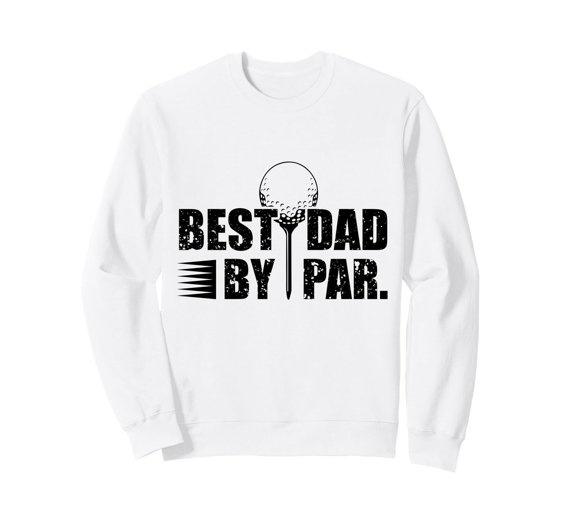 Best Dad Par Funny Golf Dad Sweatshirt - Aesthetic Graphic for Adults - T-Shirt, Sweatshirt, Hoodie