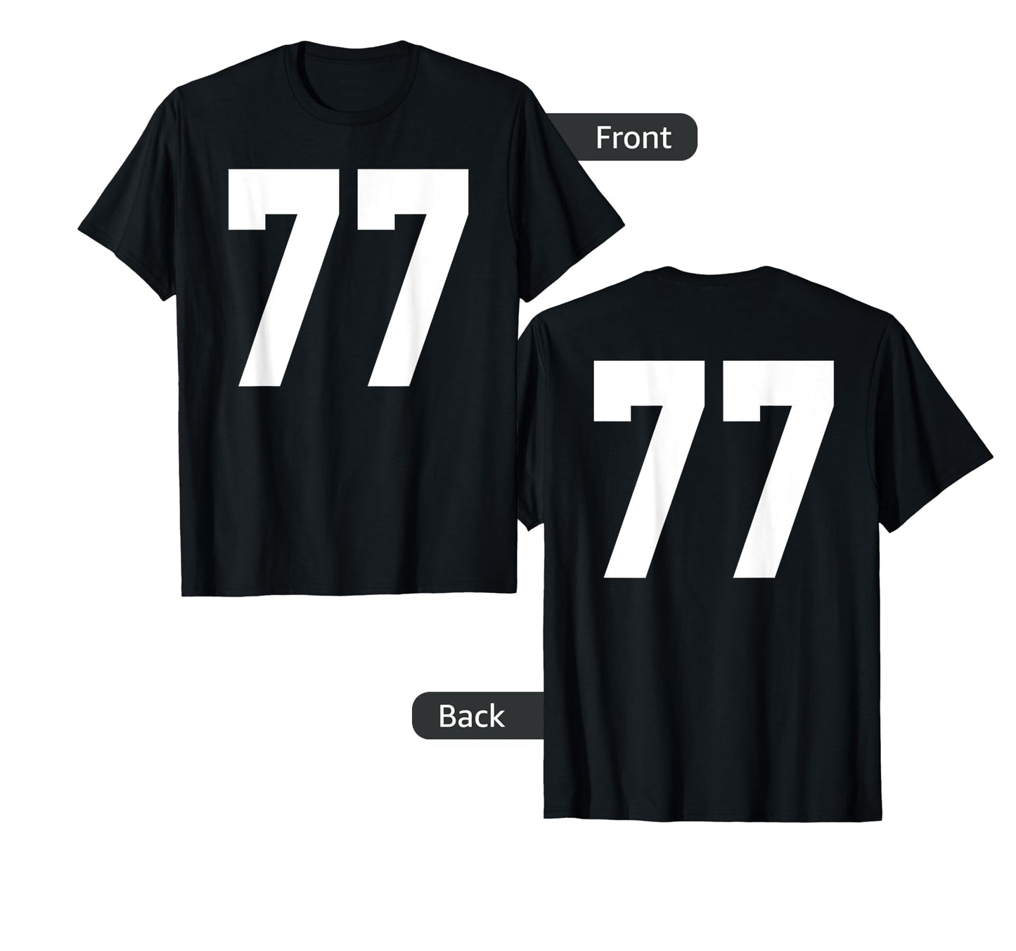 77 Team Sports Jersey Front Back T-Shirt - Streetwear Style Men Women - T-Shirt, Sweatshirt, Hoodie