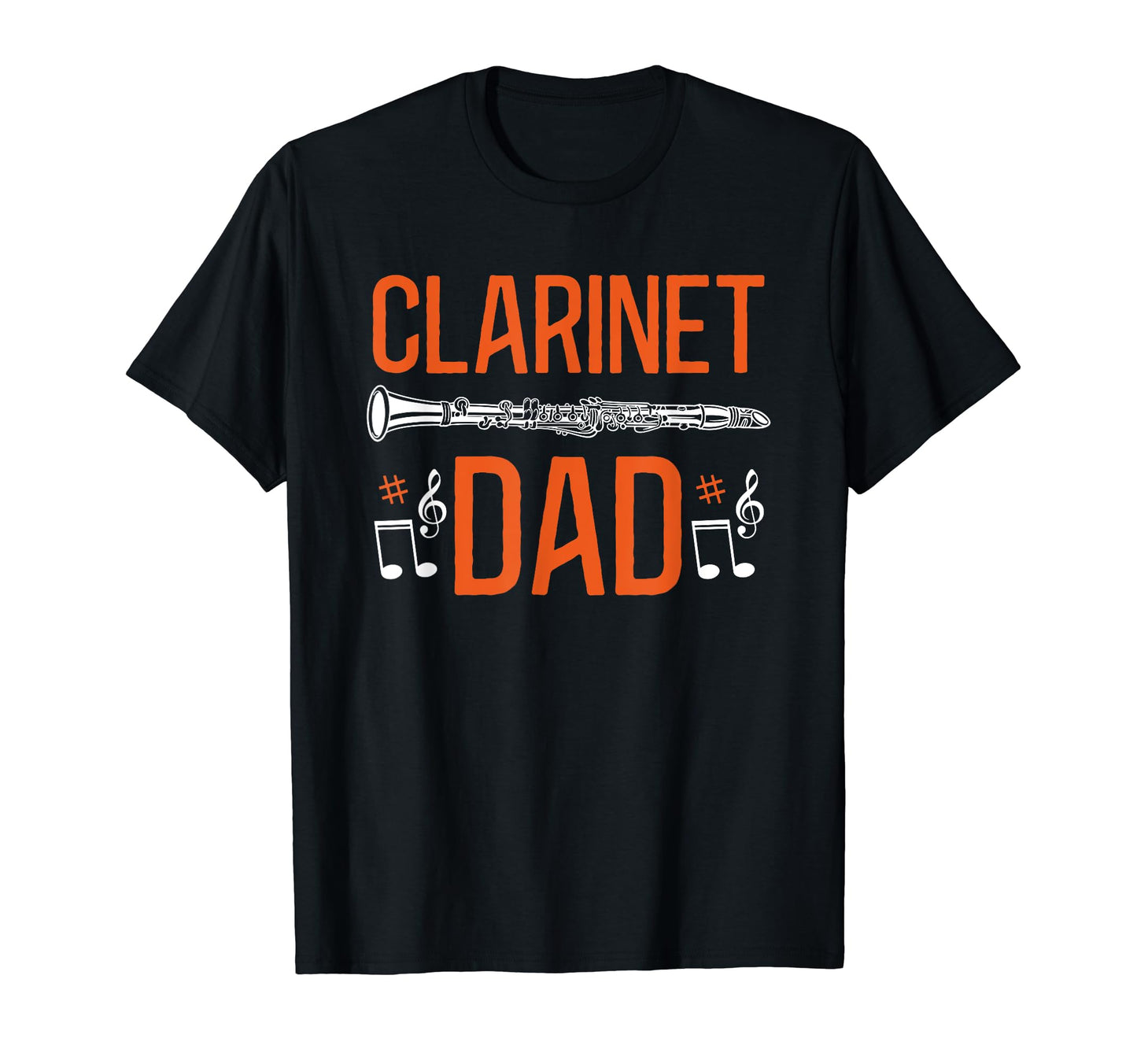 Funny Clarinetist Clarinet Dad Fathers T-Shirt - Graphic Print Men Women - T-Shirt, Sweatshirt, Hoodie