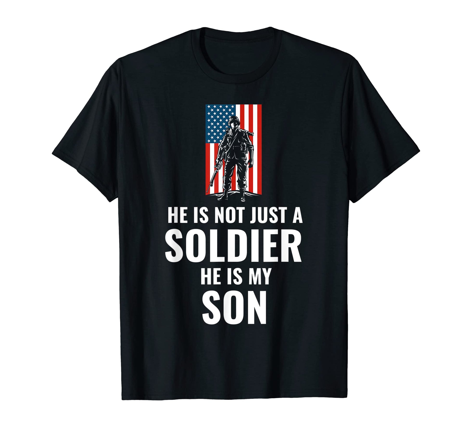 My Son Is Soldier Hero Proud Army T-Shirt - Streetwear Style for Adults - T-Shirt, Sweatshirt, Hoodie