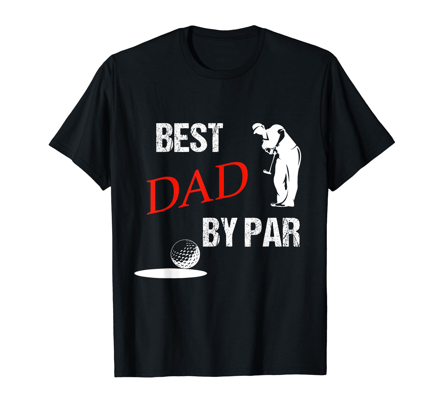 Best Dad Par T-Shirt - Custom Art Print for Adults - T-Shirt, Sweatshirt, Hoodie