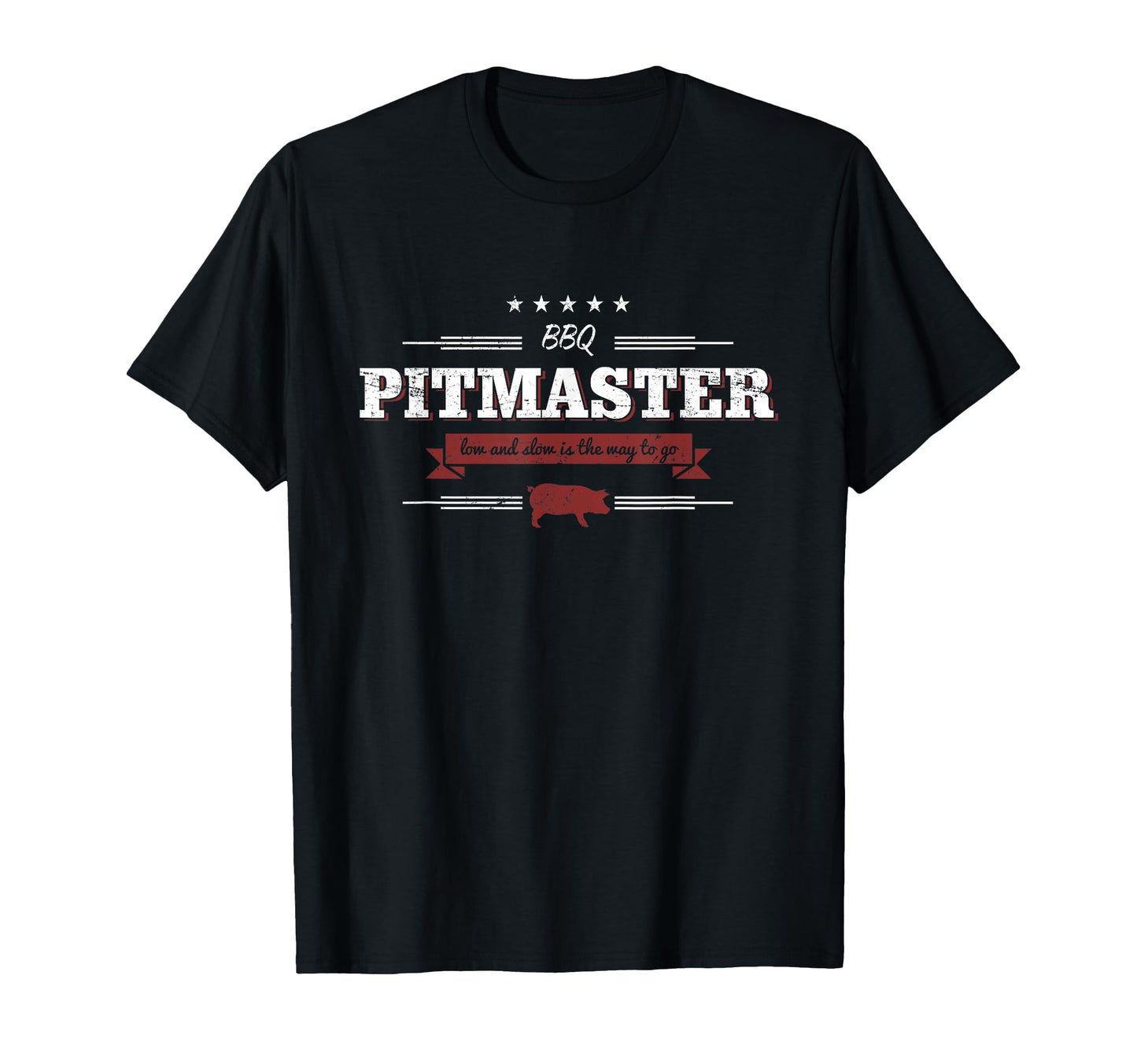 Bbq Pitmaster Low And Slow Is Way To Go T-Shirt - Trendy Graphic Unisex - T-Shirt, Sweatshirt, Hoodie