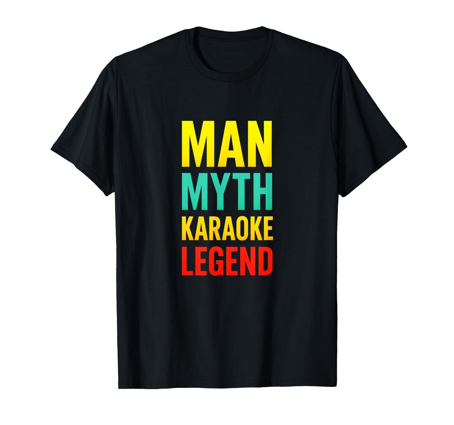 Myth Karaoke Legend Dad Birthday T-Shirt - Streetwear Style for Adults - T-Shirt, Sweatshirt, Hoodie