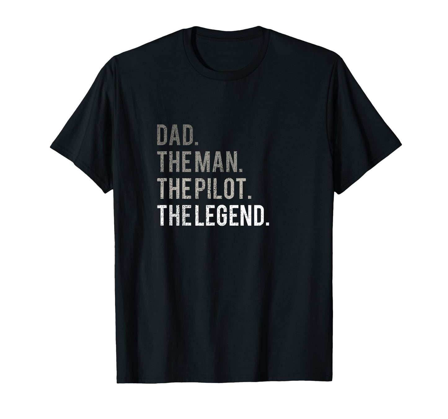 Dad Pilot Legend Father Aviation Gift T-Shirt - Novelty Apparel Unisex - T-Shirt, Sweatshirt, Hoodie