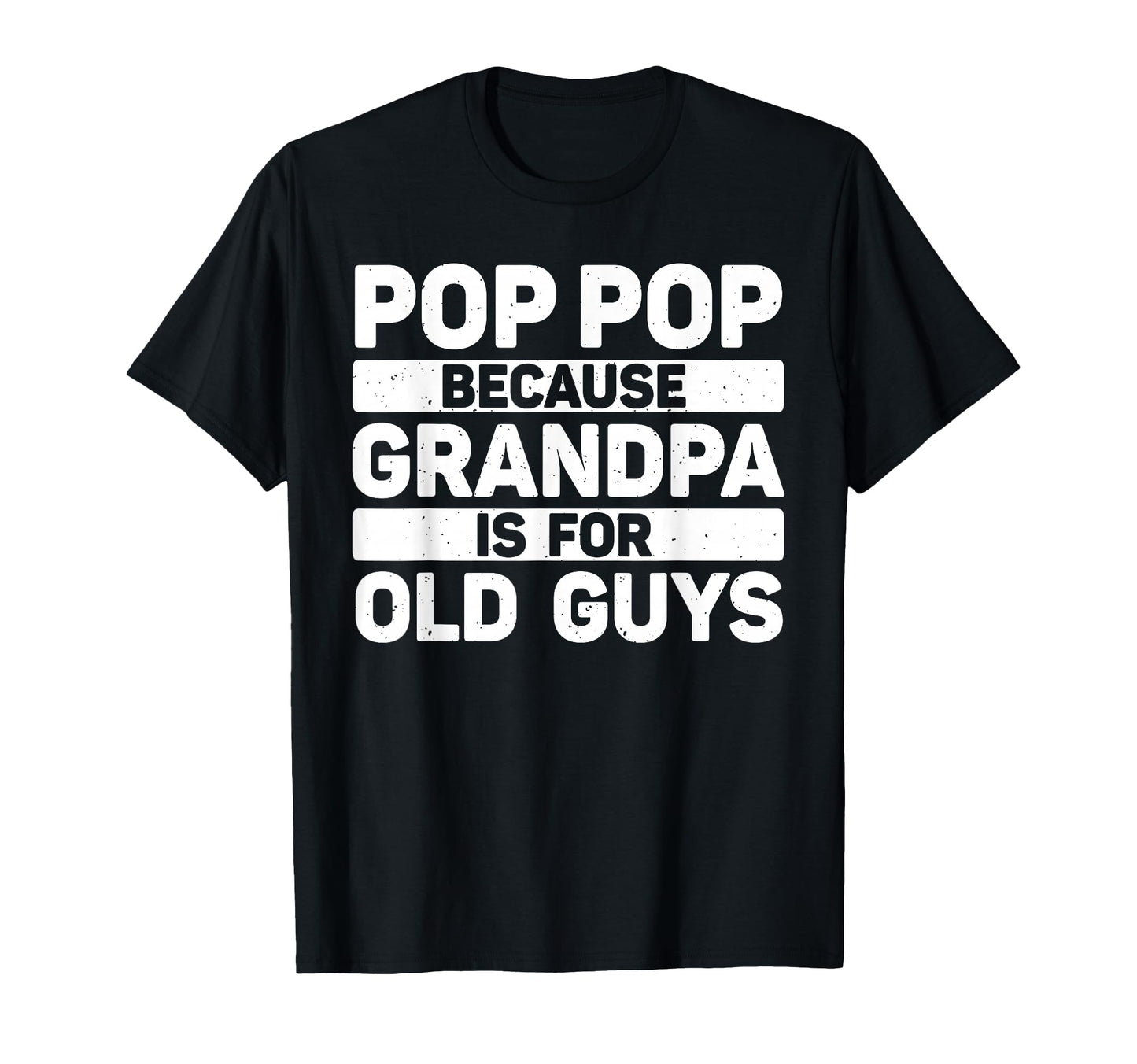 Pop Pop Art Grandpa From Grandkids T-Shirt - Casual Everyday Wear Unisex - T-Shirt, Sweatshirt, Hoodie