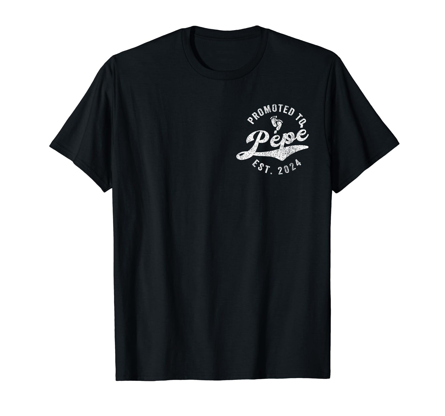 Promoted To P P Est 2024 French T-Shirt - Fun Novelty Design Unisex - T-Shirt, Sweatshirt, Hoodie