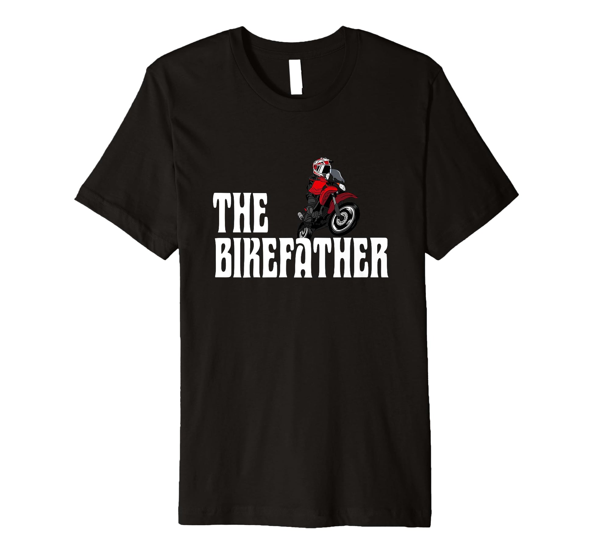 Biker Biker Dad Bikefather Funny T-Shirt - Minimalist Print Men Women - T-Shirt, Sweatshirt, Hoodie