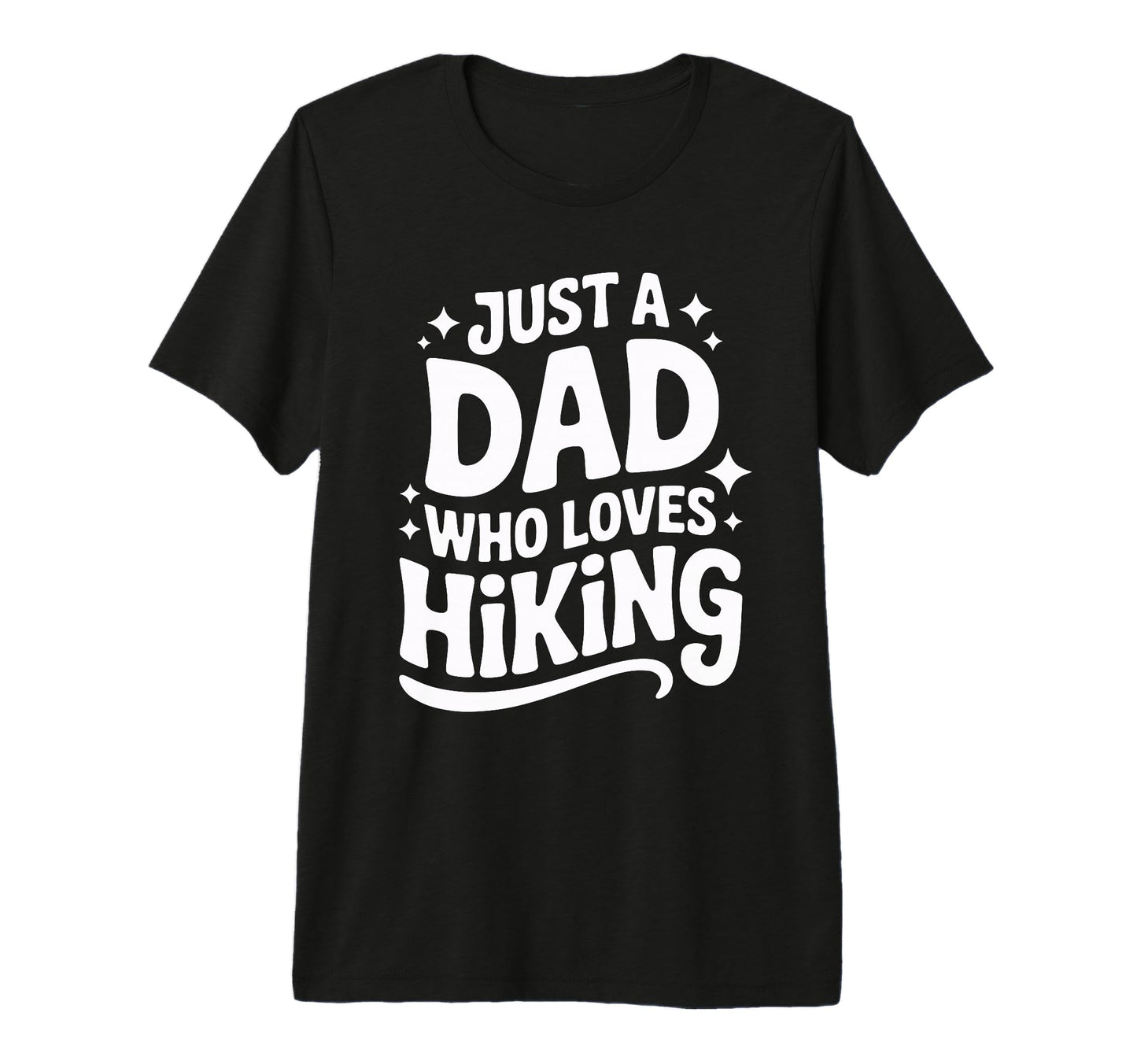 Funny Hiker Hikers Hiking Walking Jokes T-Shirt - Graphic Print Men Women - T-Shirt, Sweatshirt, Hoodie