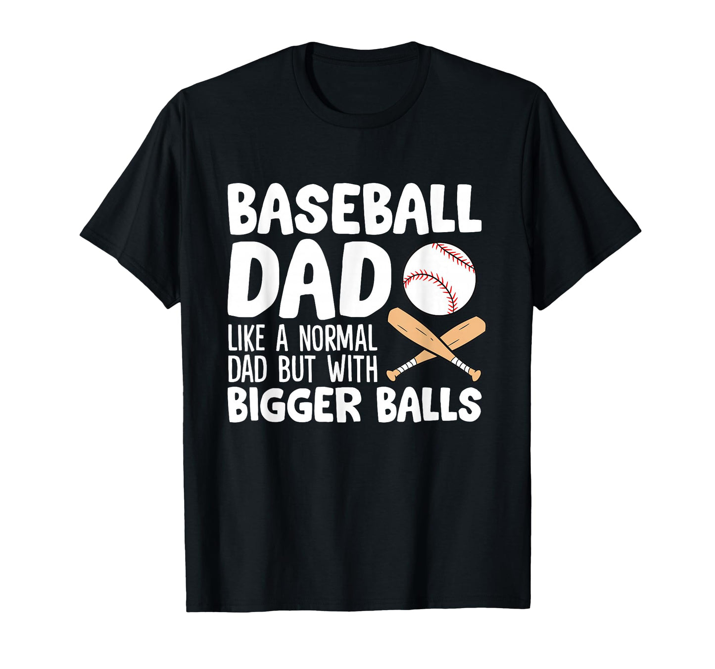 Baseball Dad Like Normal Dad But T-Shirt - Aesthetic Graphic Men Women - T-Shirt, Sweatshirt, Hoodie