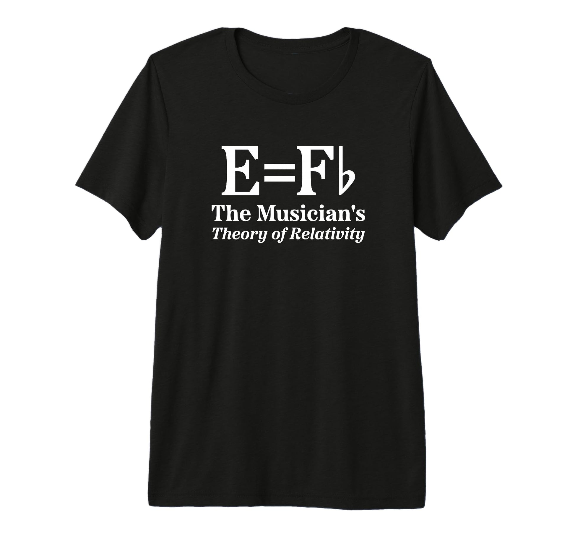 E Equals F Flat Musicians Theory T-Shirt - Custom Art Print Unisex - T-Shirt, Sweatshirt, Hoodie