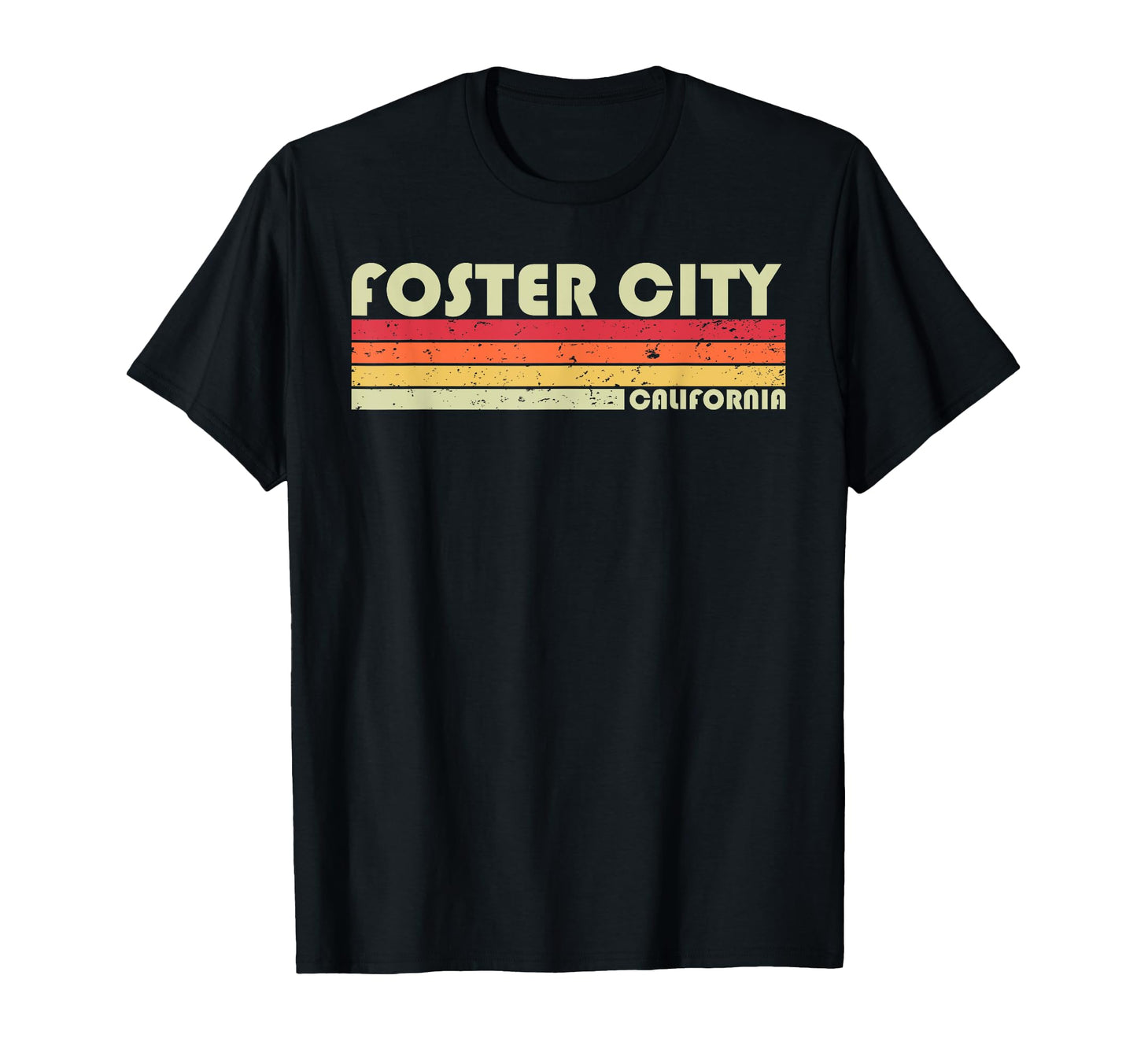 Foster City Ca California Funny City T-Shirt - Fun Novelty Design Unisex - T-Shirt, Sweatshirt, Hoodie