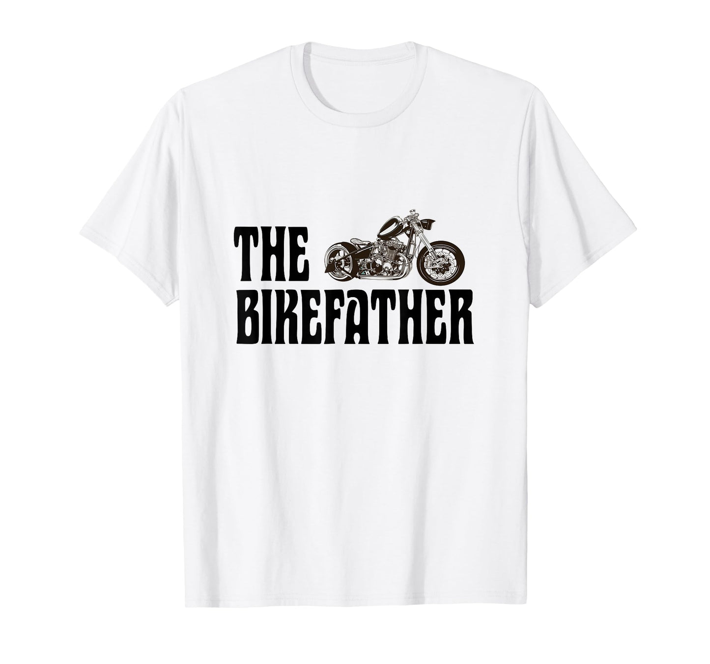 Biker Bikefather Biker Dad Funny Motorcycle T-Shirt - Unique Graphic Unisex - T-Shirt, Sweatshirt, Hoodie