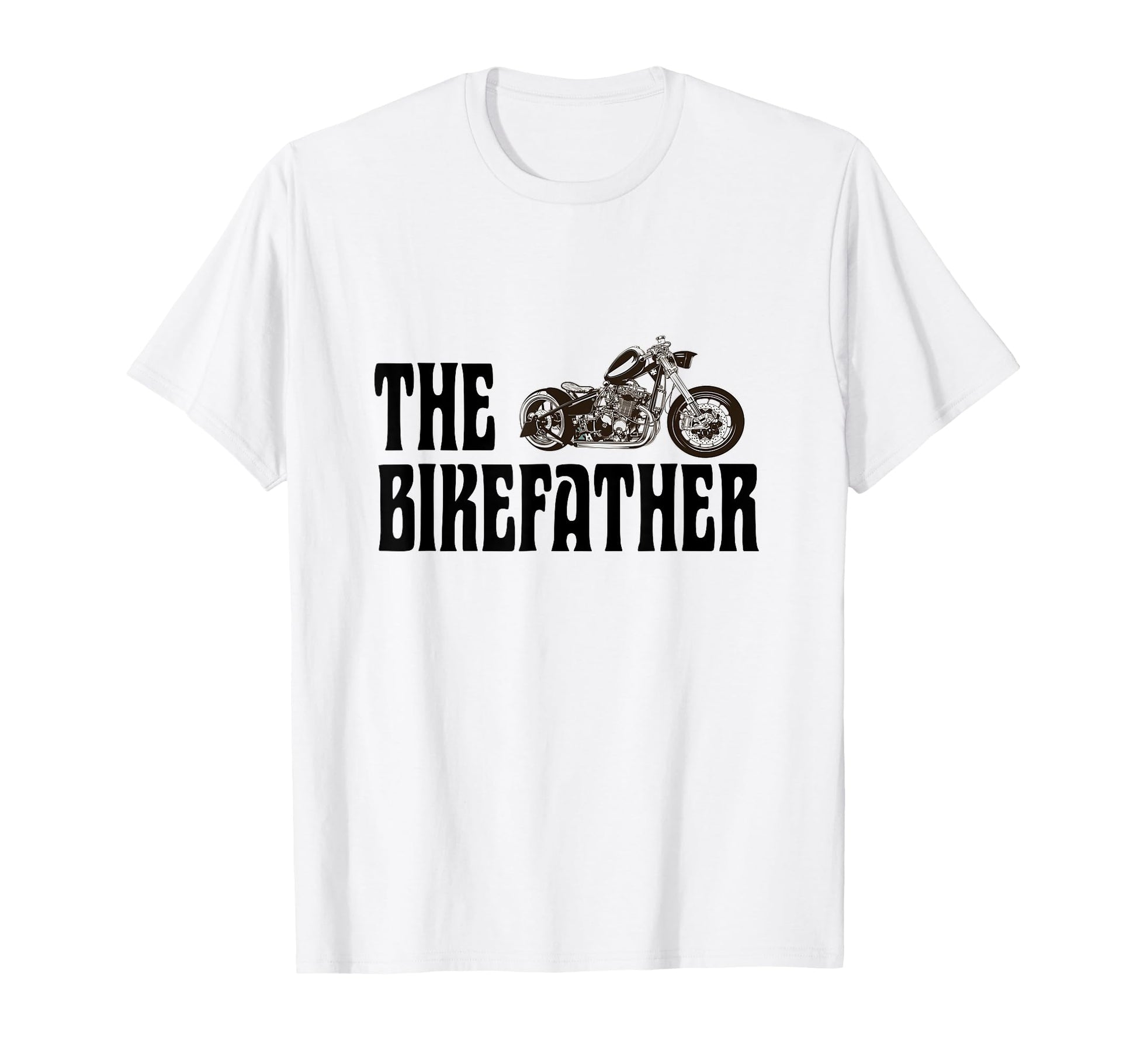 Biker Bikefather Biker Dad Funny Motorcycle T-Shirt - Unique Graphic Unisex - T-Shirt, Sweatshirt, Hoodie