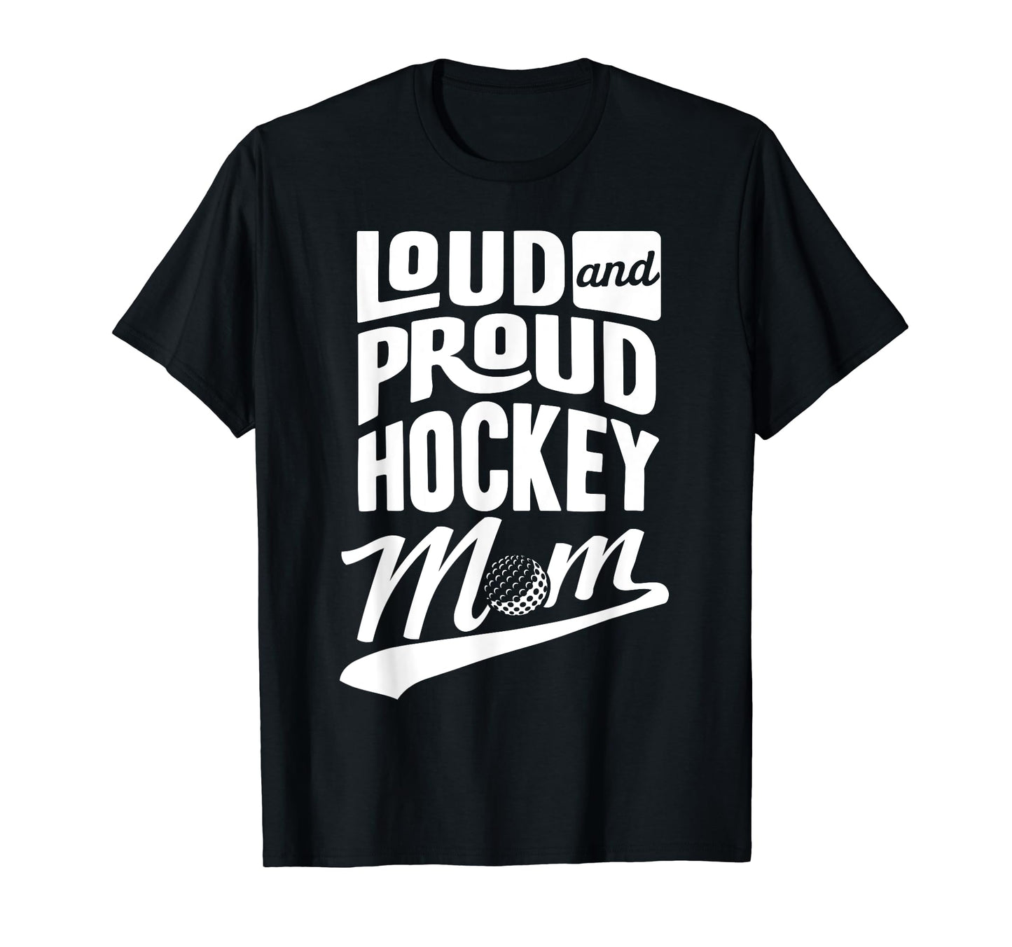 Field Hockey Mom Field Hockey Lover T-Shirt - Unique Graphic Unisex - T-Shirt, Sweatshirt, Hoodie