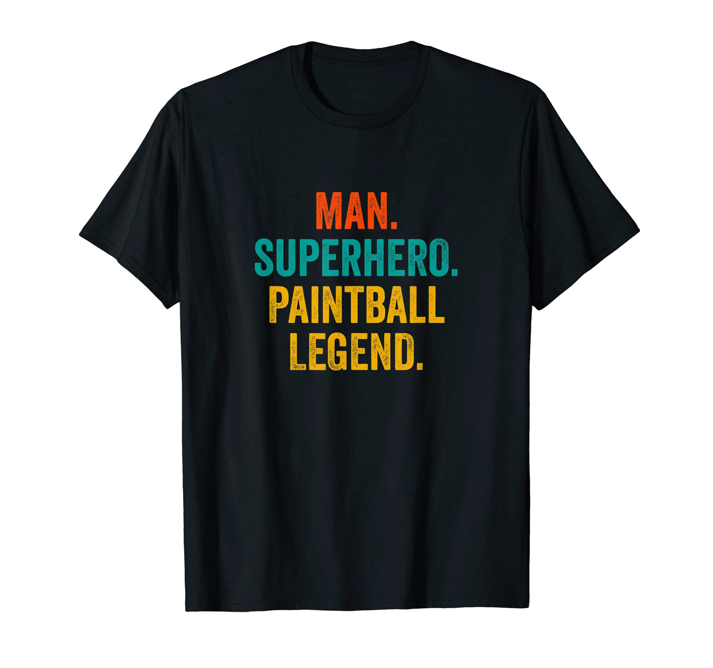Superhero Paintball Legend Funny T-Shirt - Minimalist Print for Adults - T-Shirt, Sweatshirt, Hoodie