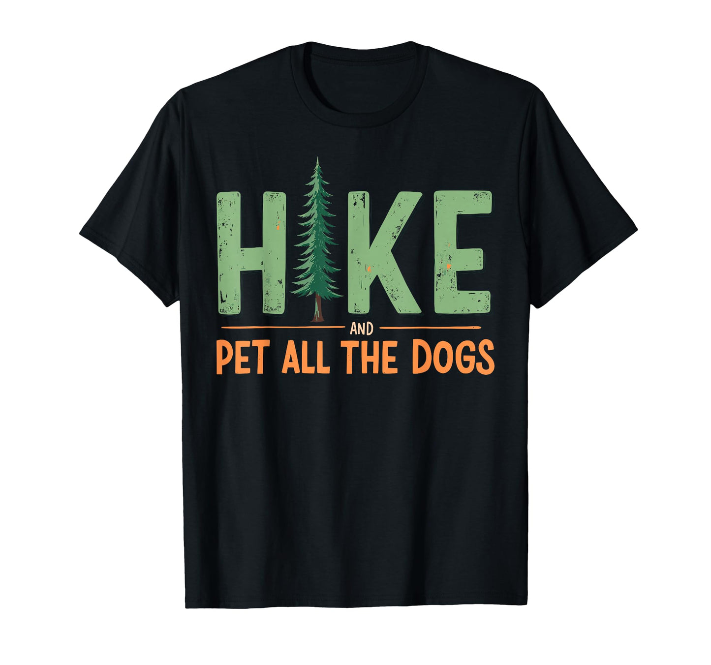Hike Pet All Dogs Lover Trekking T-Shirt - Fun Novelty Design Men Women - T-Shirt, Sweatshirt, Hoodie