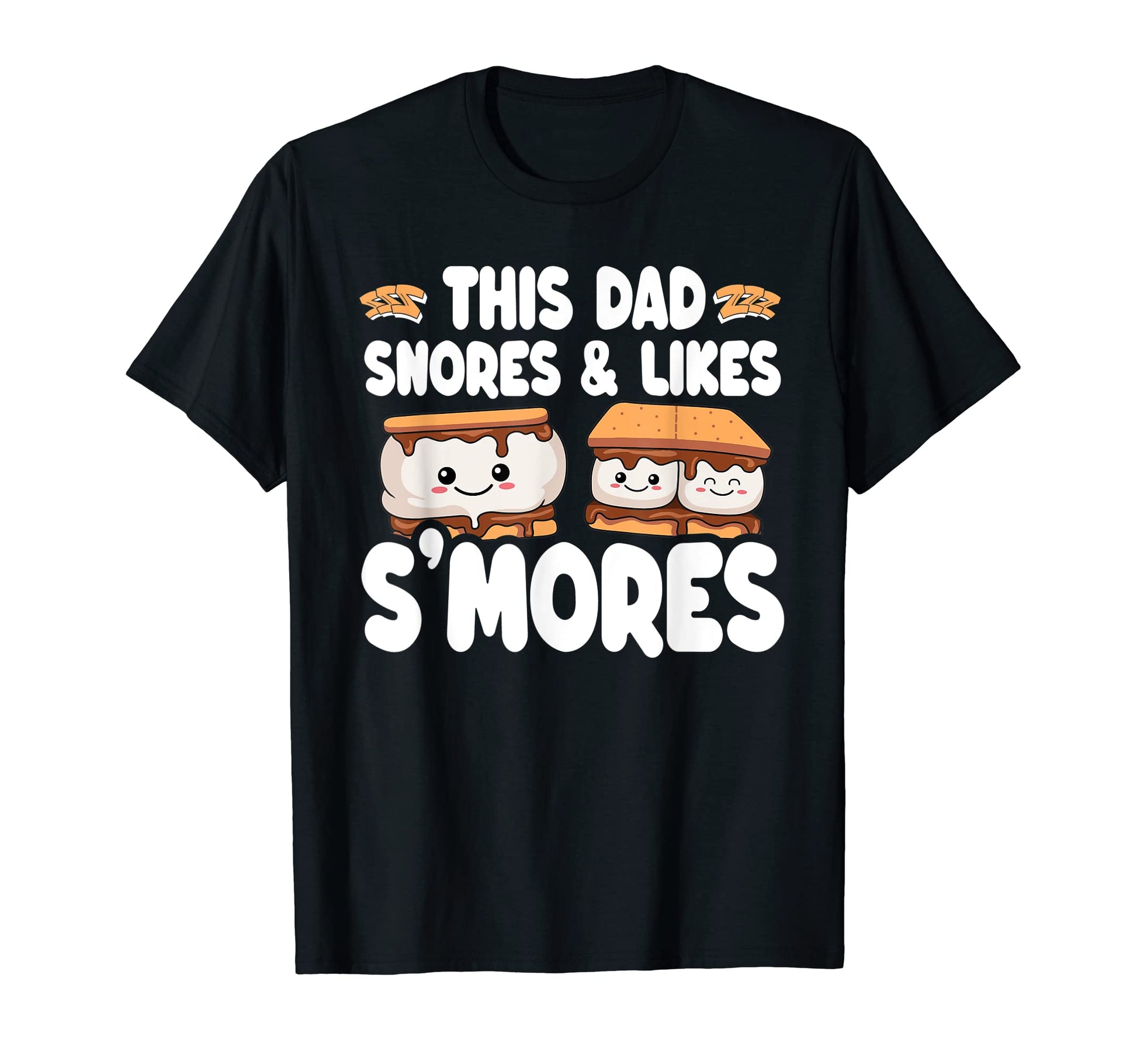 Mens This Dad Snores Likes Smores T-Shirt - Minimalist Print Men Women - T-Shirt, Sweatshirt, Hoodie