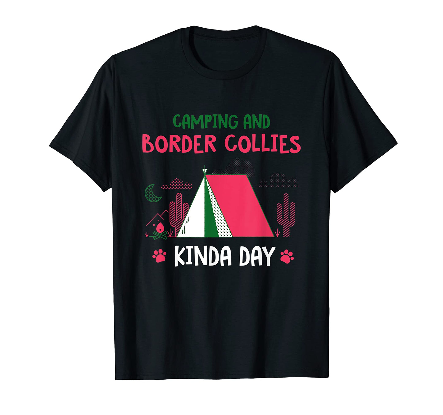 Camping And Border Collies Kinda Day T-Shirt - Aesthetic Graphic Unisex - T-Shirt, Sweatshirt, Hoodie