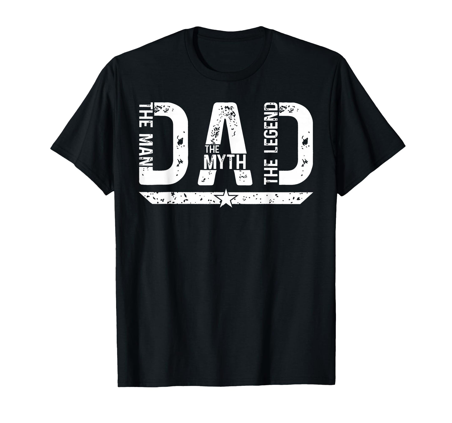 Myth Legend Dad Funny Fathers Day T-Shirt - Fun Novelty Design Men Women - T-Shirt, Sweatshirt, Hoodie