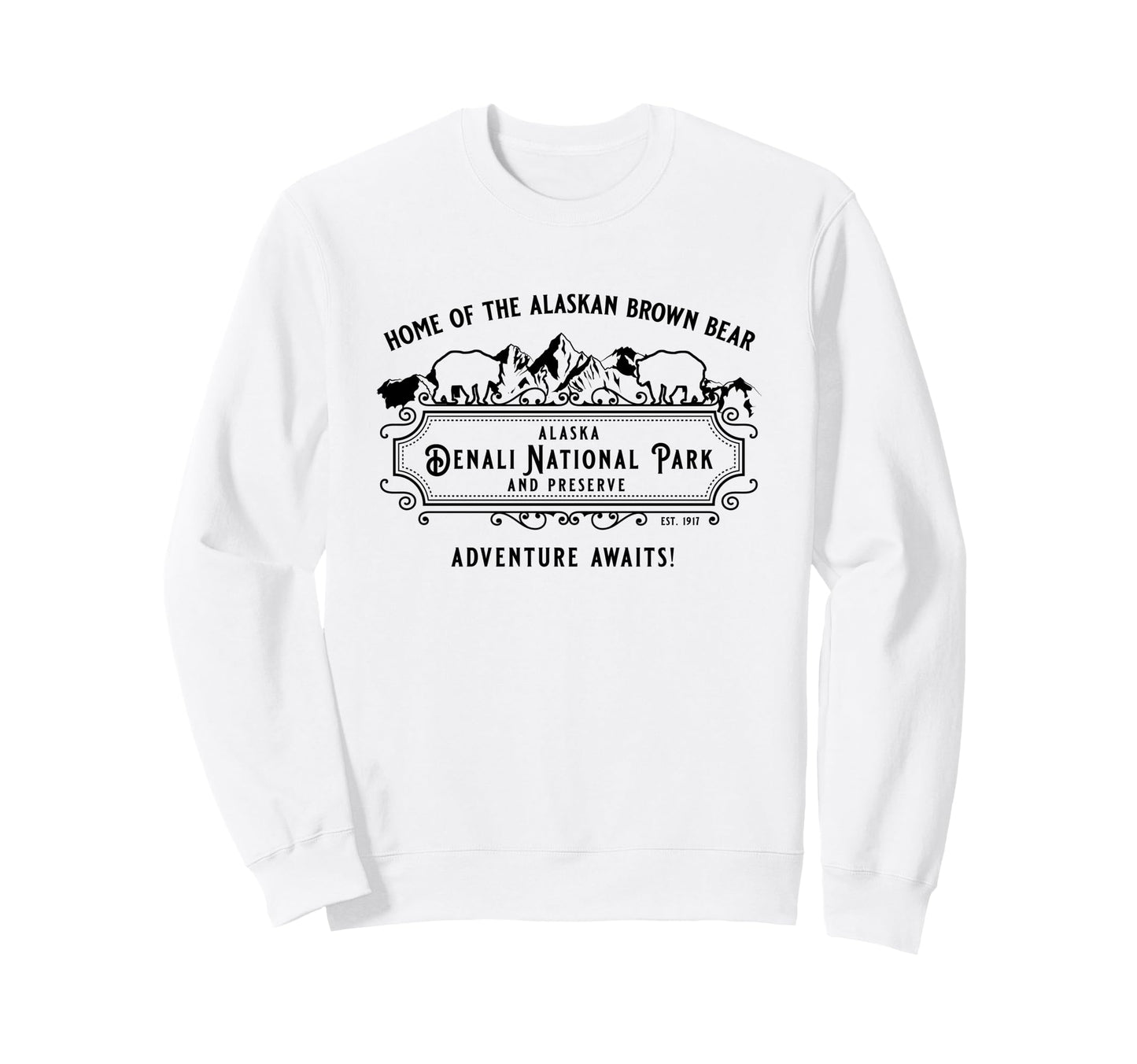 Denali National Park And Preserve Sweatshirt - Novelty Apparel Men Women - T-Shirt, Sweatshirt, Hoodie