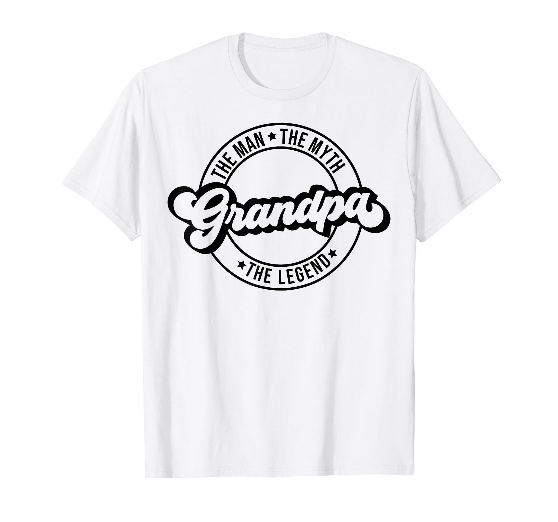 Grandpa Myth Legend Dad Fathers T-Shirt - Casual Everyday Wear Men Women - T-Shirt, Sweatshirt, Hoodie