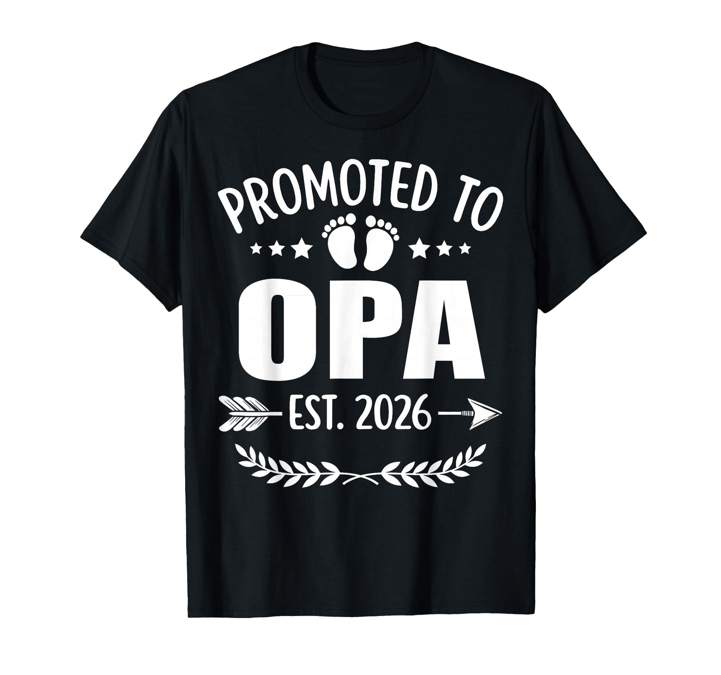 Promoted To Opa Est 2026 New Grandpa T-Shirt - Custom Art Print Men Women - T-Shirt, Sweatshirt, Hoodie