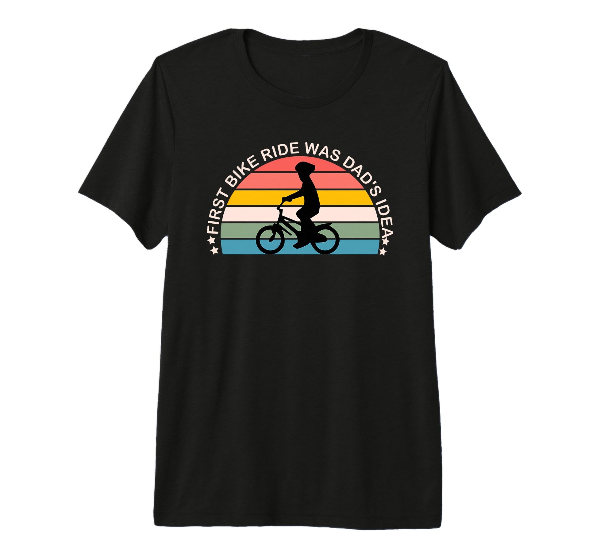 First Bike Ride Was Dads Father And T-Shirt - Trendy Graphic for Adults - T-Shirt, Sweatshirt, Hoodie