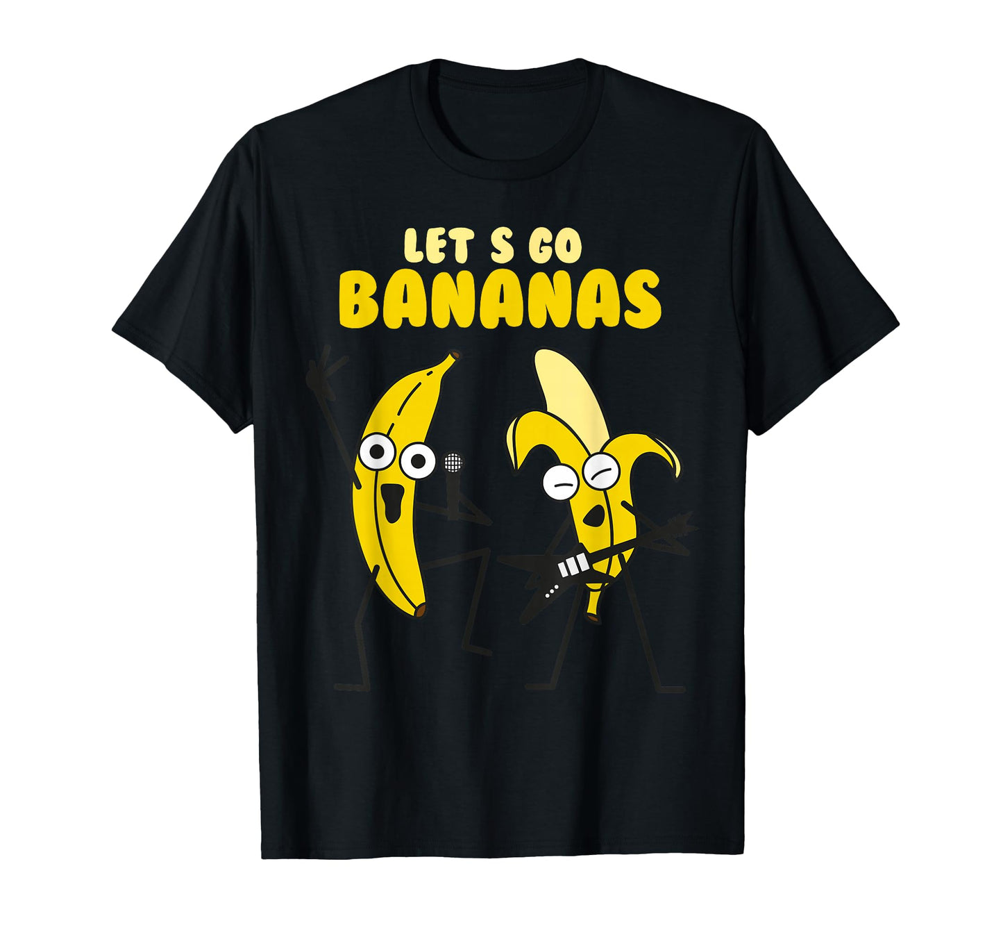 Funny Lets Go Bananas And T-Shirt - Fun Novelty Design Unisex - T-Shirt, Sweatshirt, Hoodie
